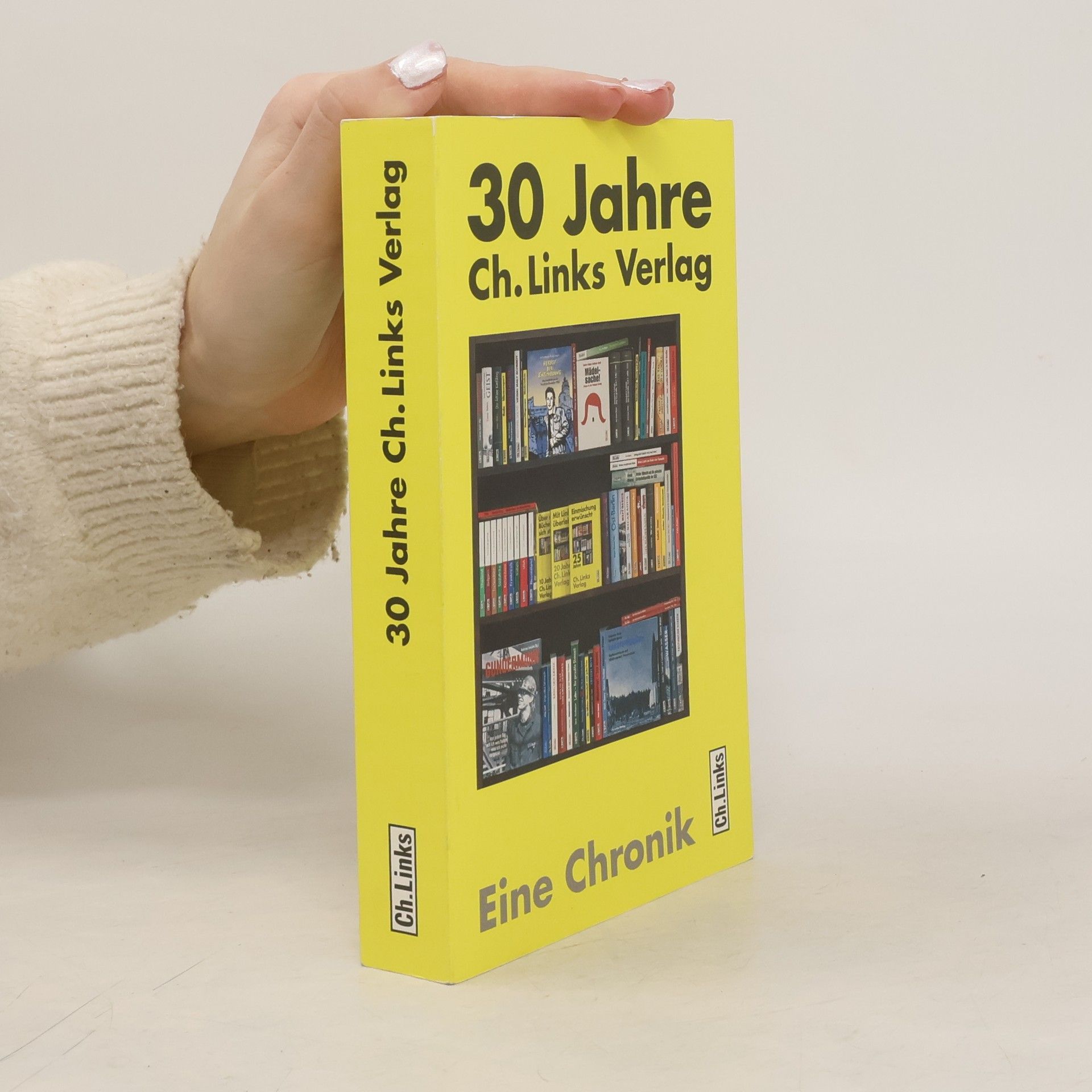 Christoph Links 30 Jahre Ch. Links Verlag