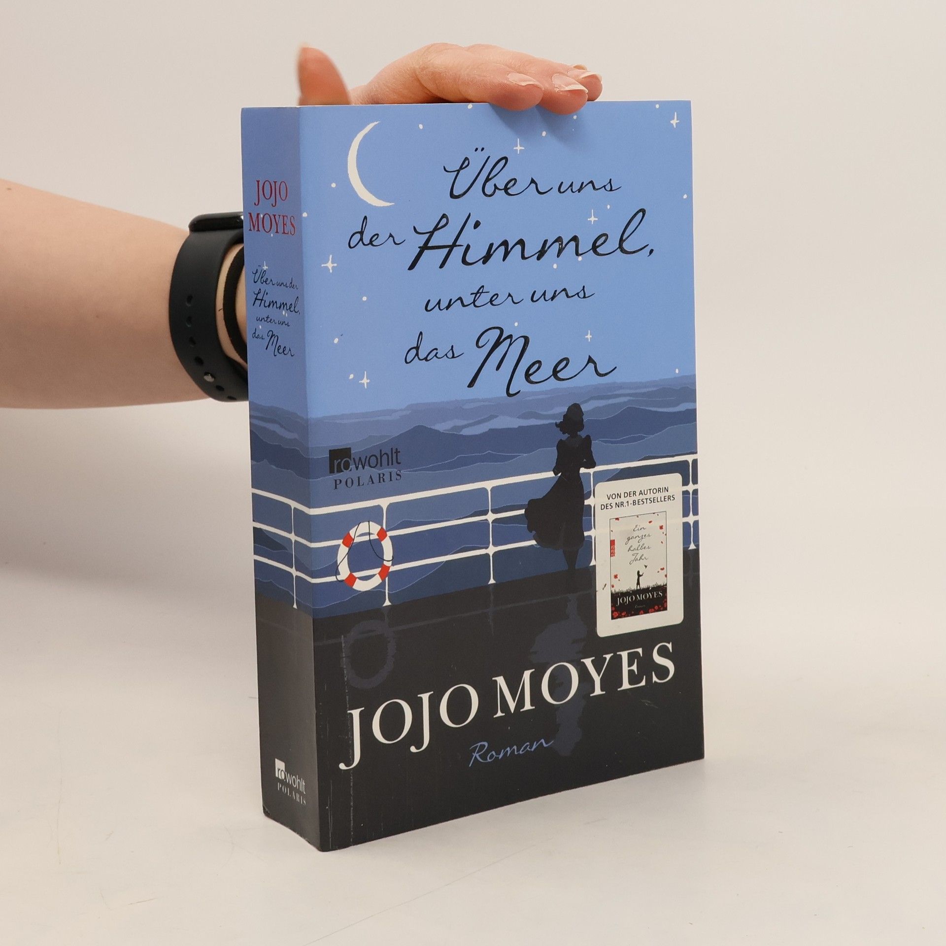 Jojo Moyes Über uns der Himmel, unter uns das Meer