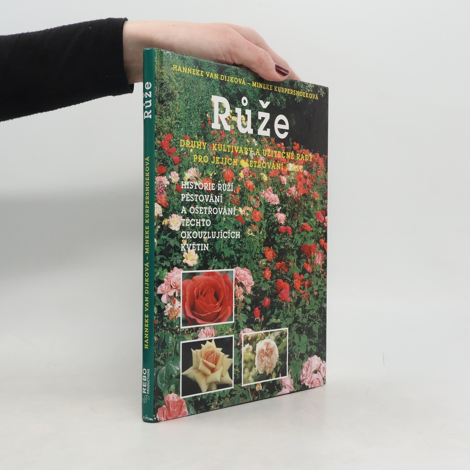 Růže. Druhy, kultivary a užitečné rady pro jejich ošetřování a řez