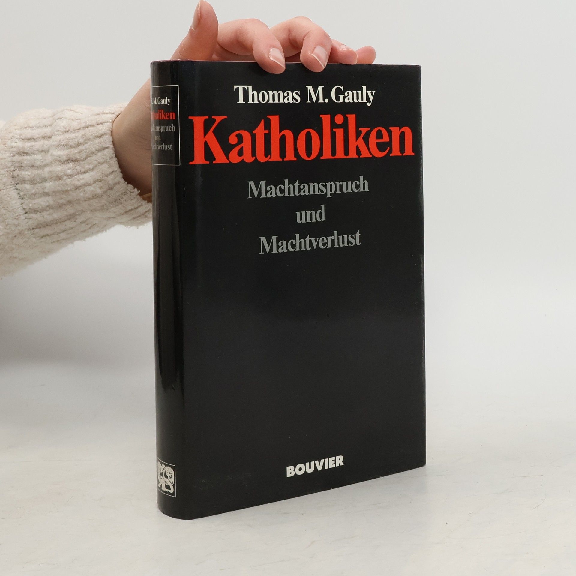 Thomas M. Gauly Kirche und Politik in der Bundesrepublik Deutschland 1945 - 1976
