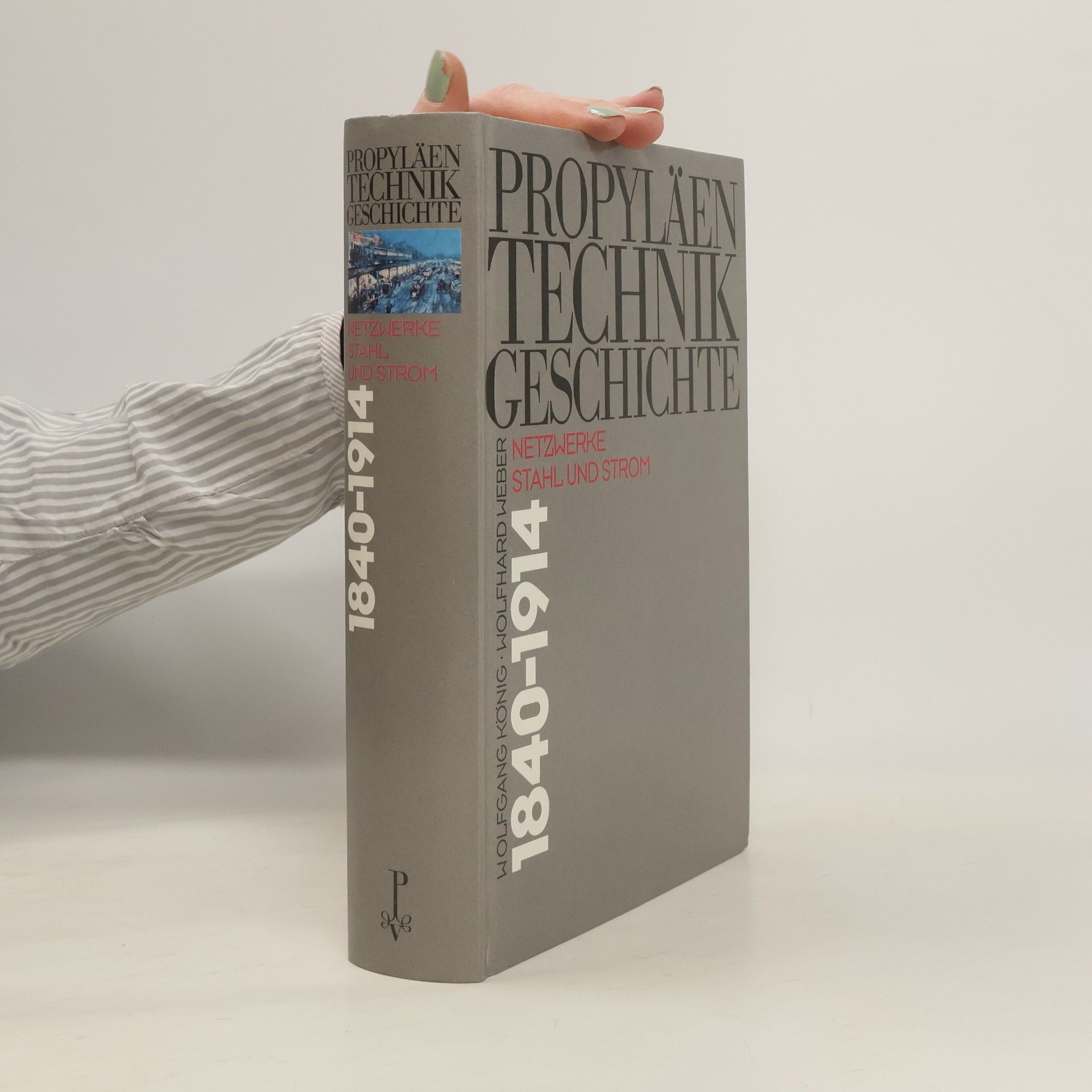 Collectif d'auteurs Propyläen Technikgeschichte