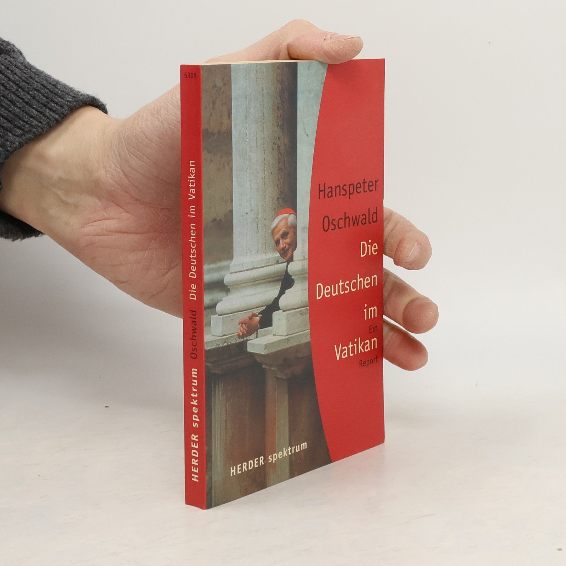 Hanspeter Oschwald Die Deutschen im Vatikan. Ein Report.