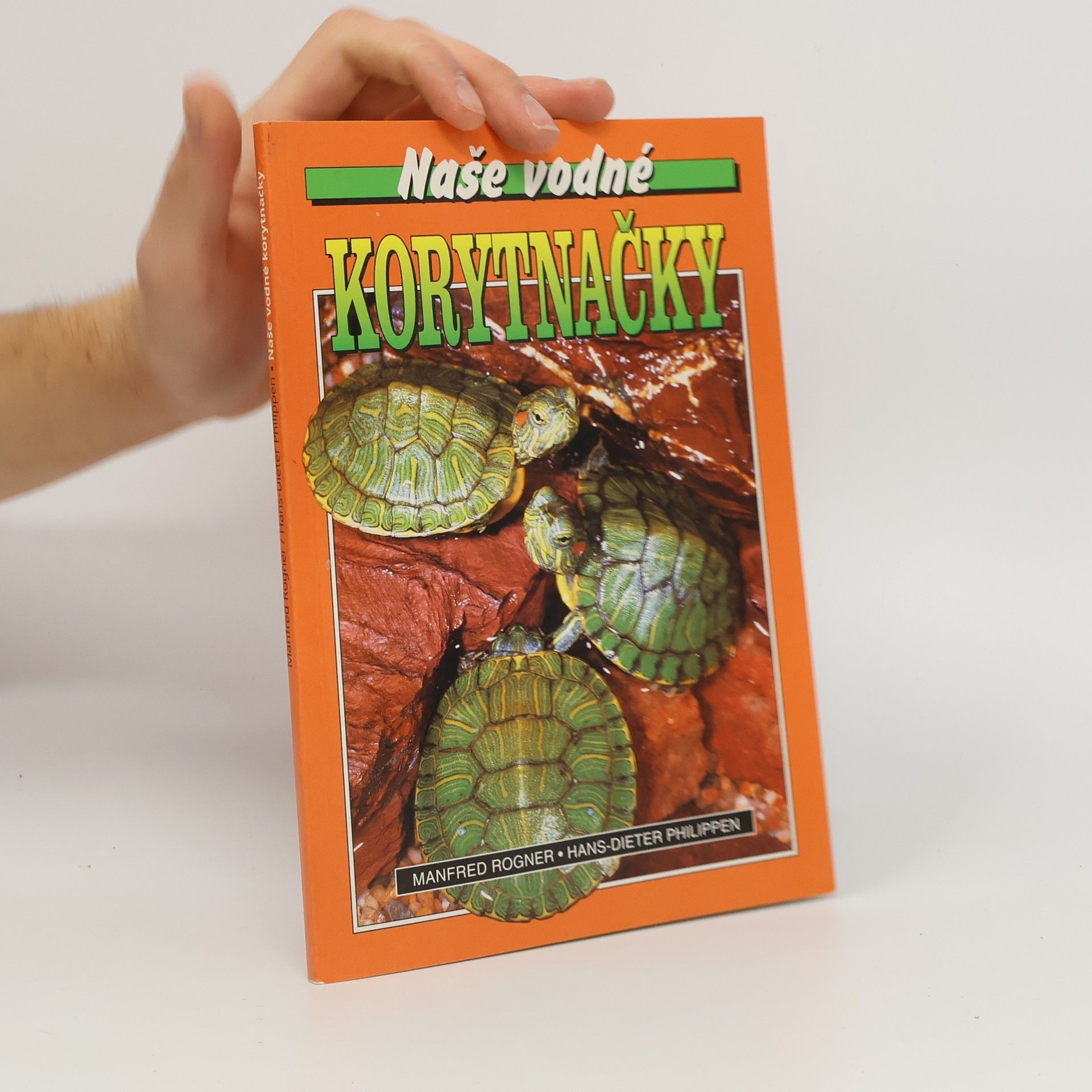 Manfred Rogner Naše vodné korytnačky
