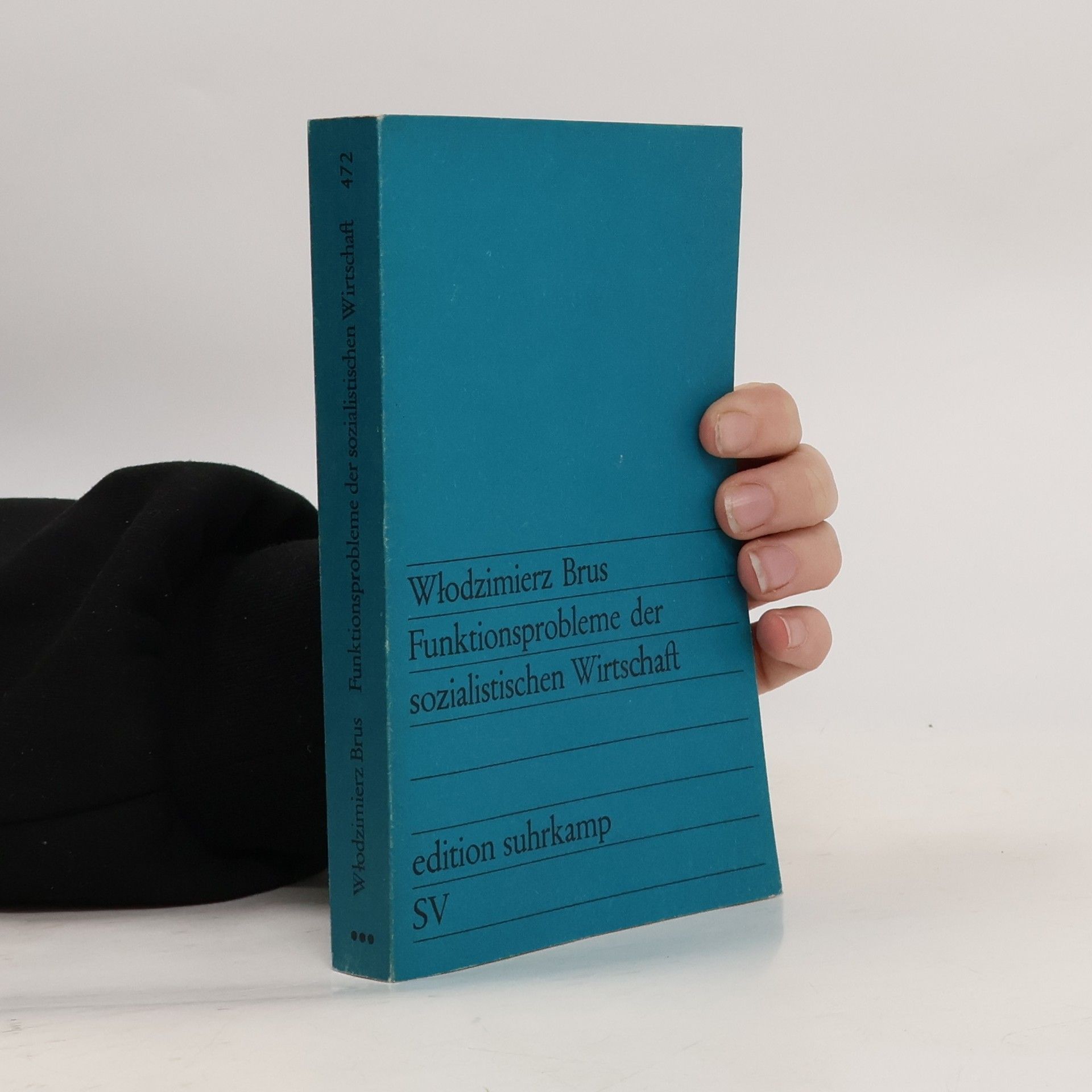 Włodzimierz Brus Funktionsprobleme der sozialistischen Wirtschaft.