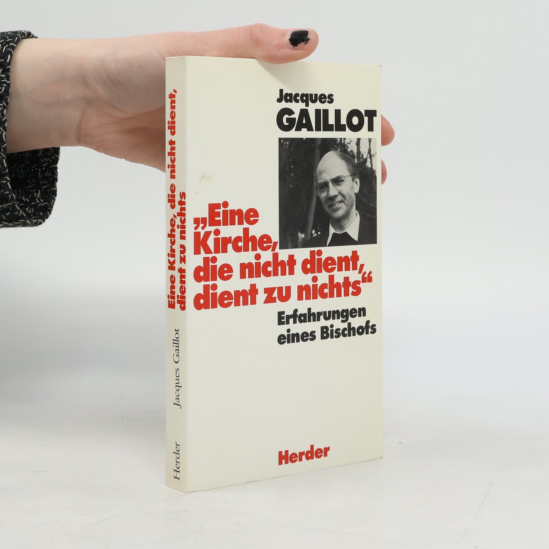 Jacques Gaillot Eine Kirche, die nicht dient, dient zu nichts