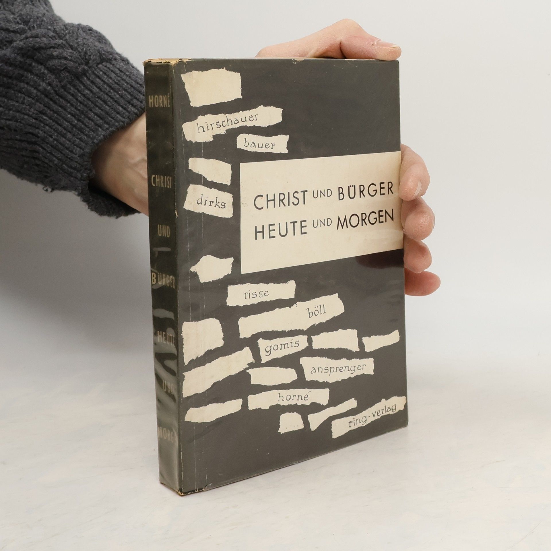 Alfred Horné Christ und Bürger heute und morgen