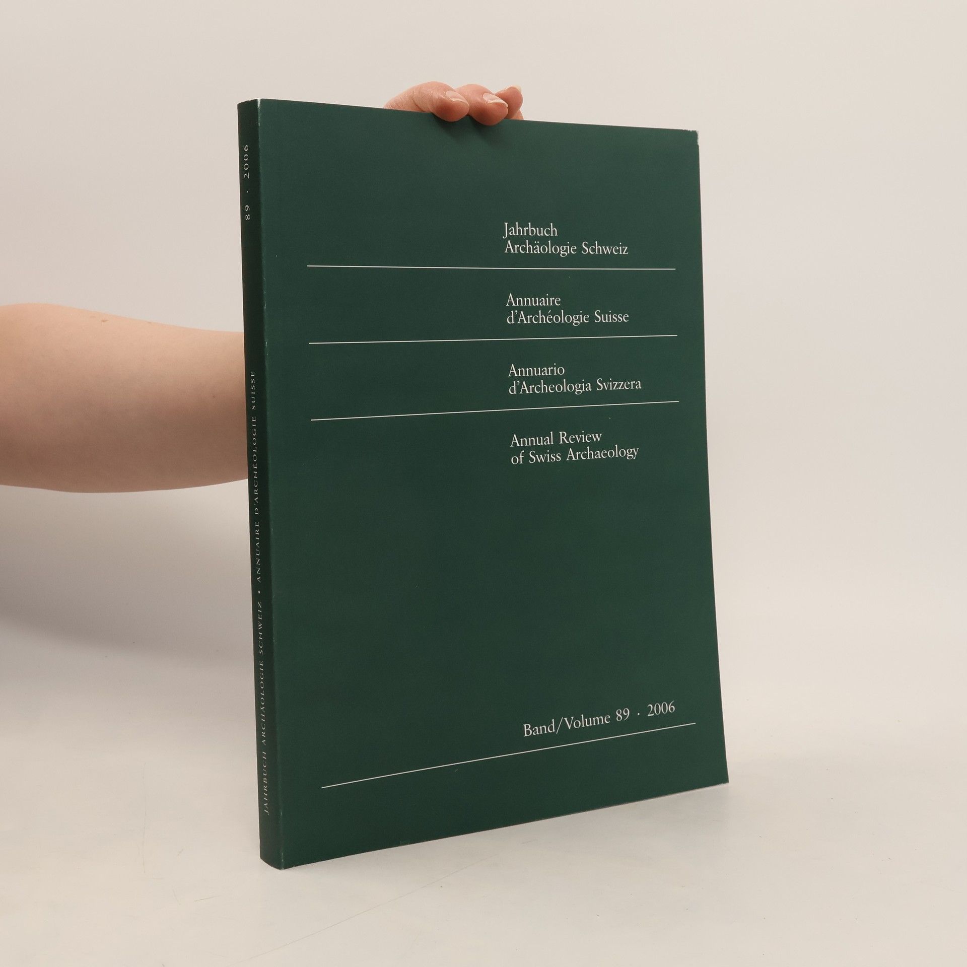 Autorenkollektiv Jahrbuch Archäologie Schweiz. Band 89