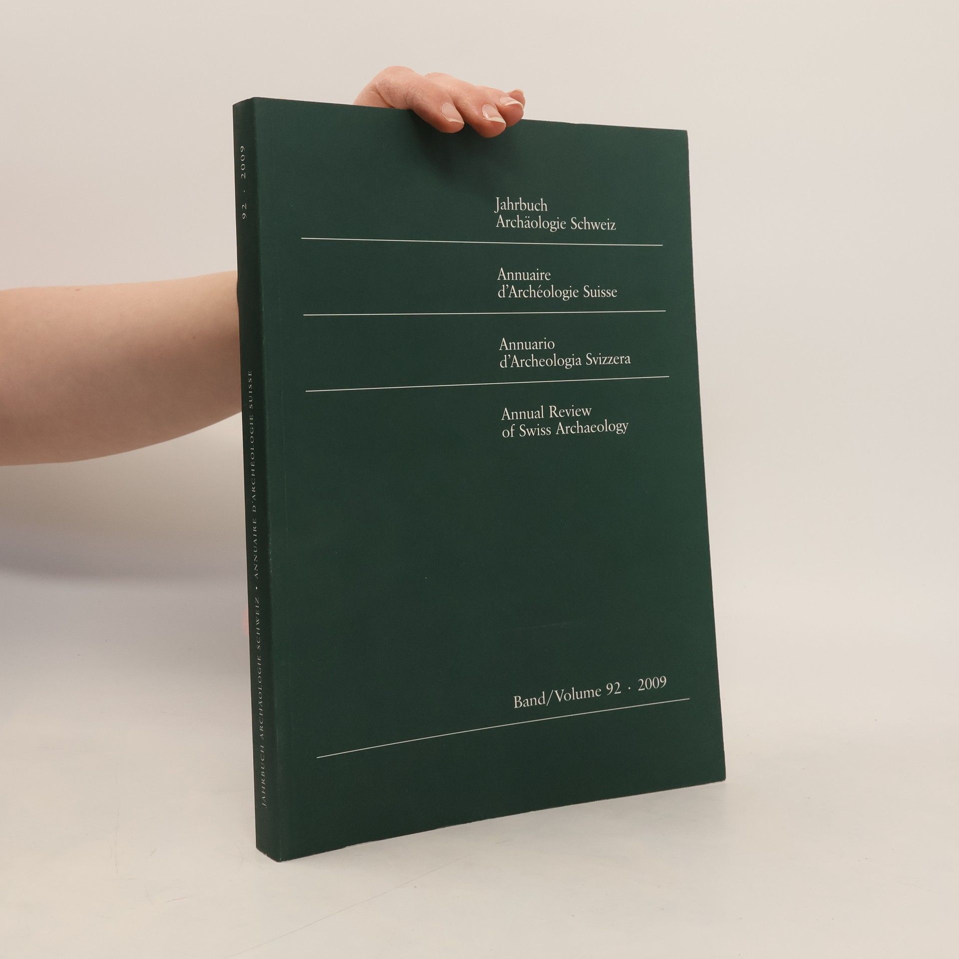 Autorenkollektiv Jahrbuch Archäologie Schweiz. Band 92