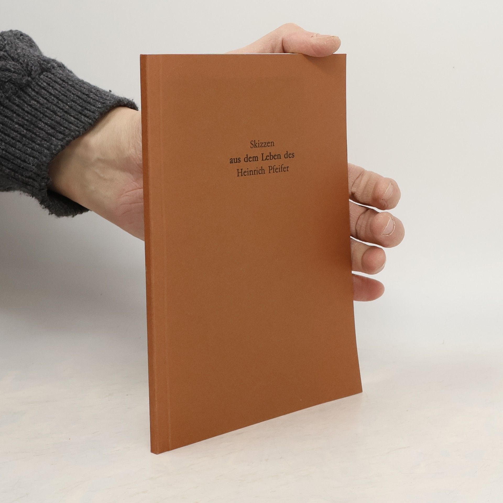Heinrich Pfeifer Skizzen aus dem Leben