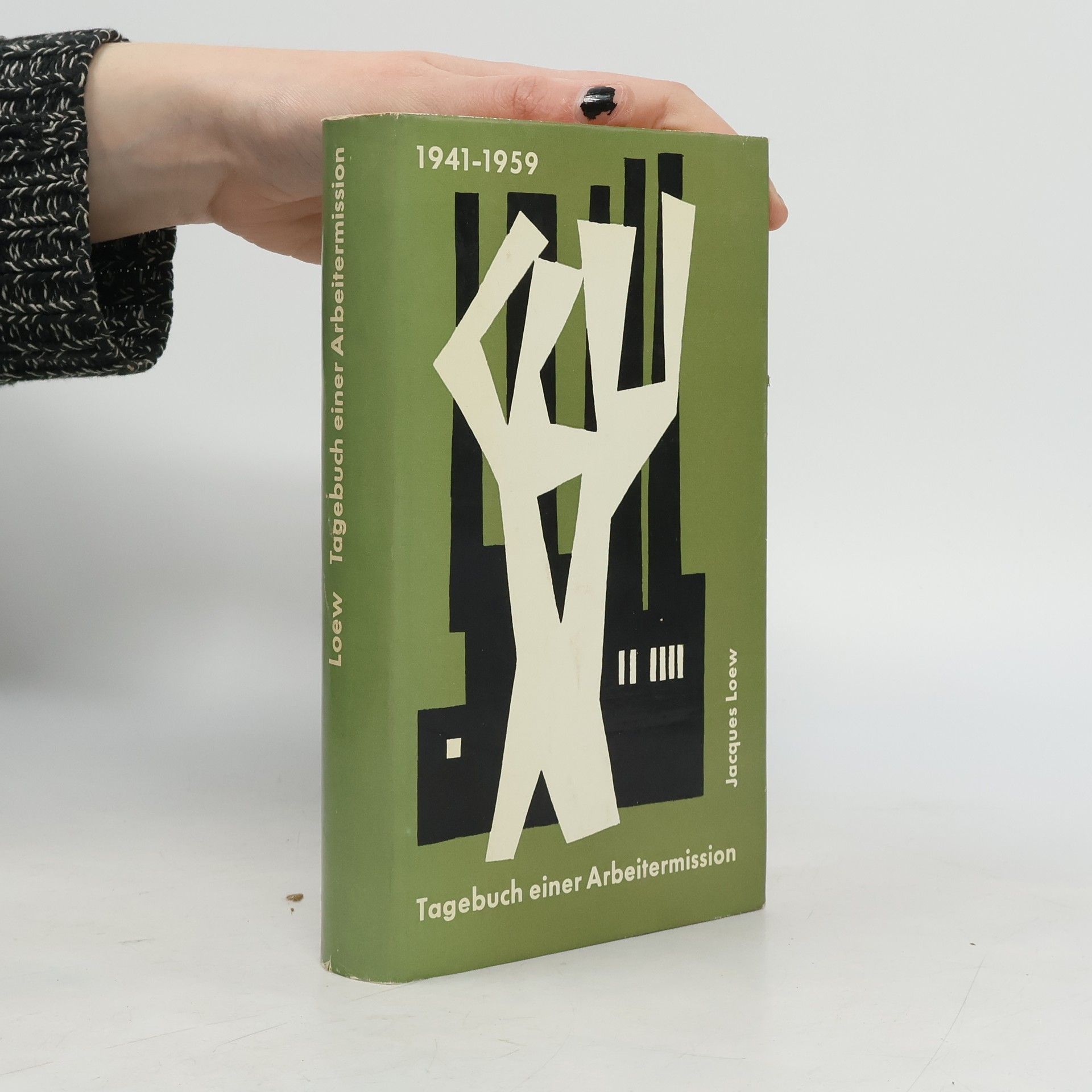 Tagebuch einer Arbeitermission 1941-1959