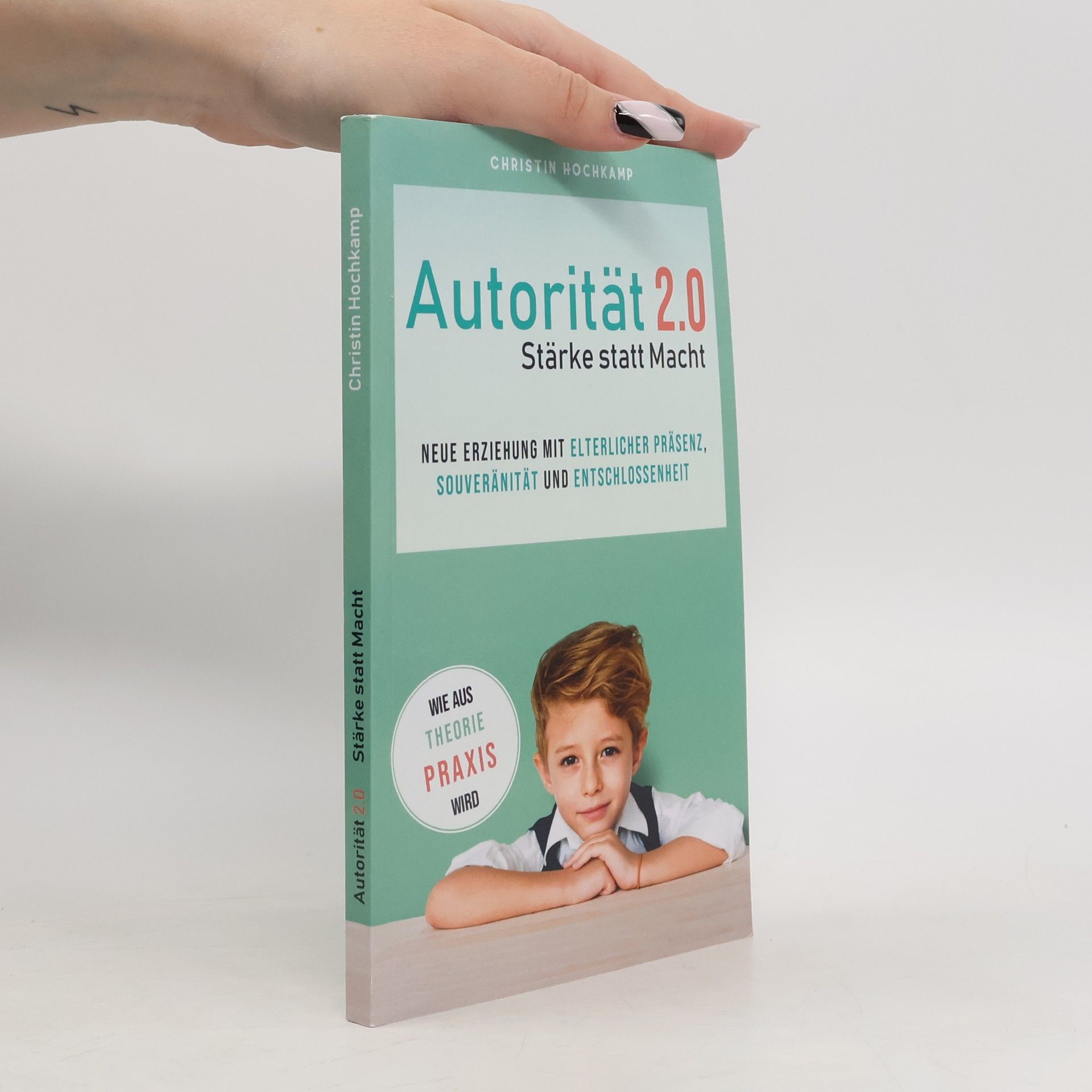 Christin Hochkamp Autorität 2.0 - Stärke statt Macht