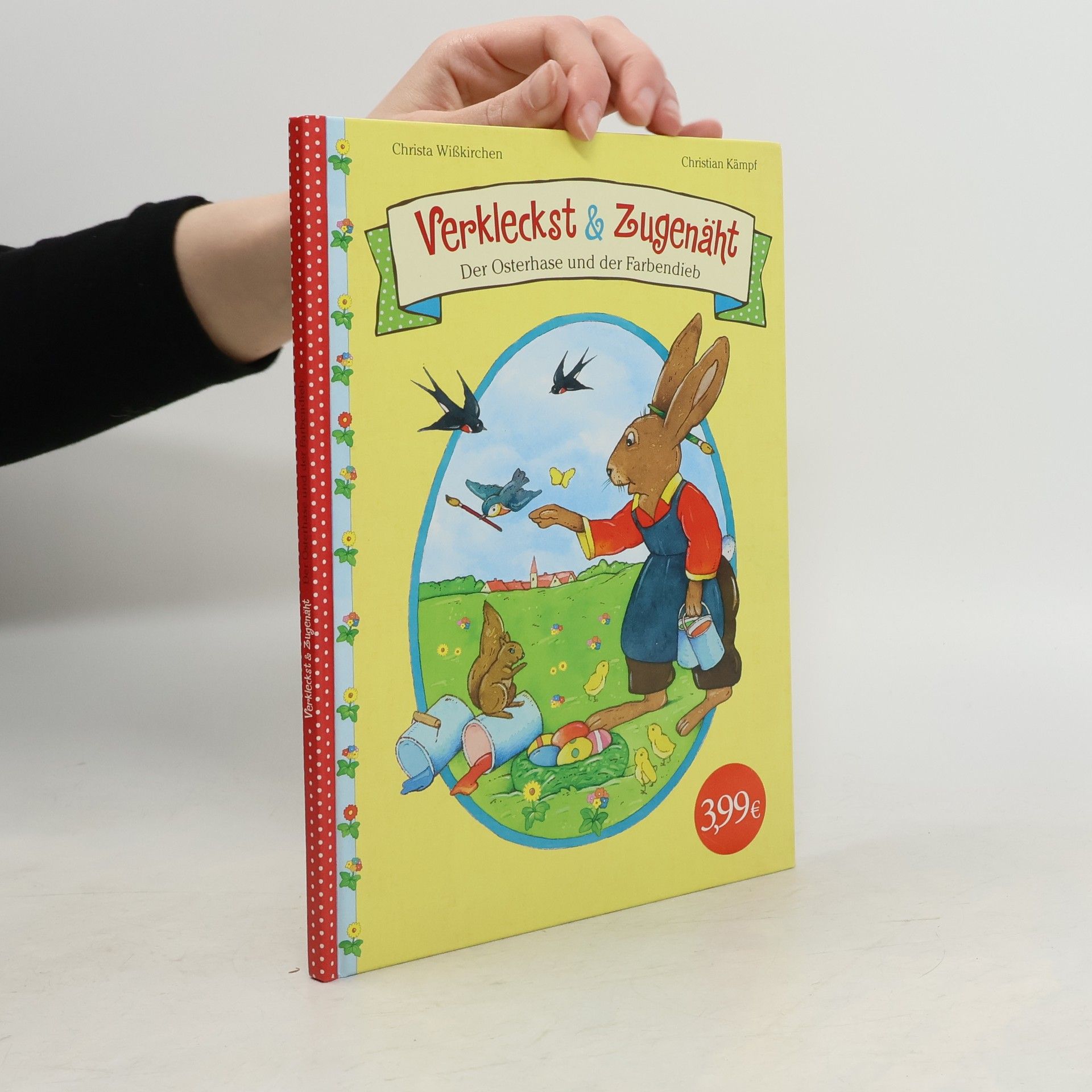 Christa Wißkirchen Verkleckst & Zugenäht: Der Osterhase und der Farbendieb