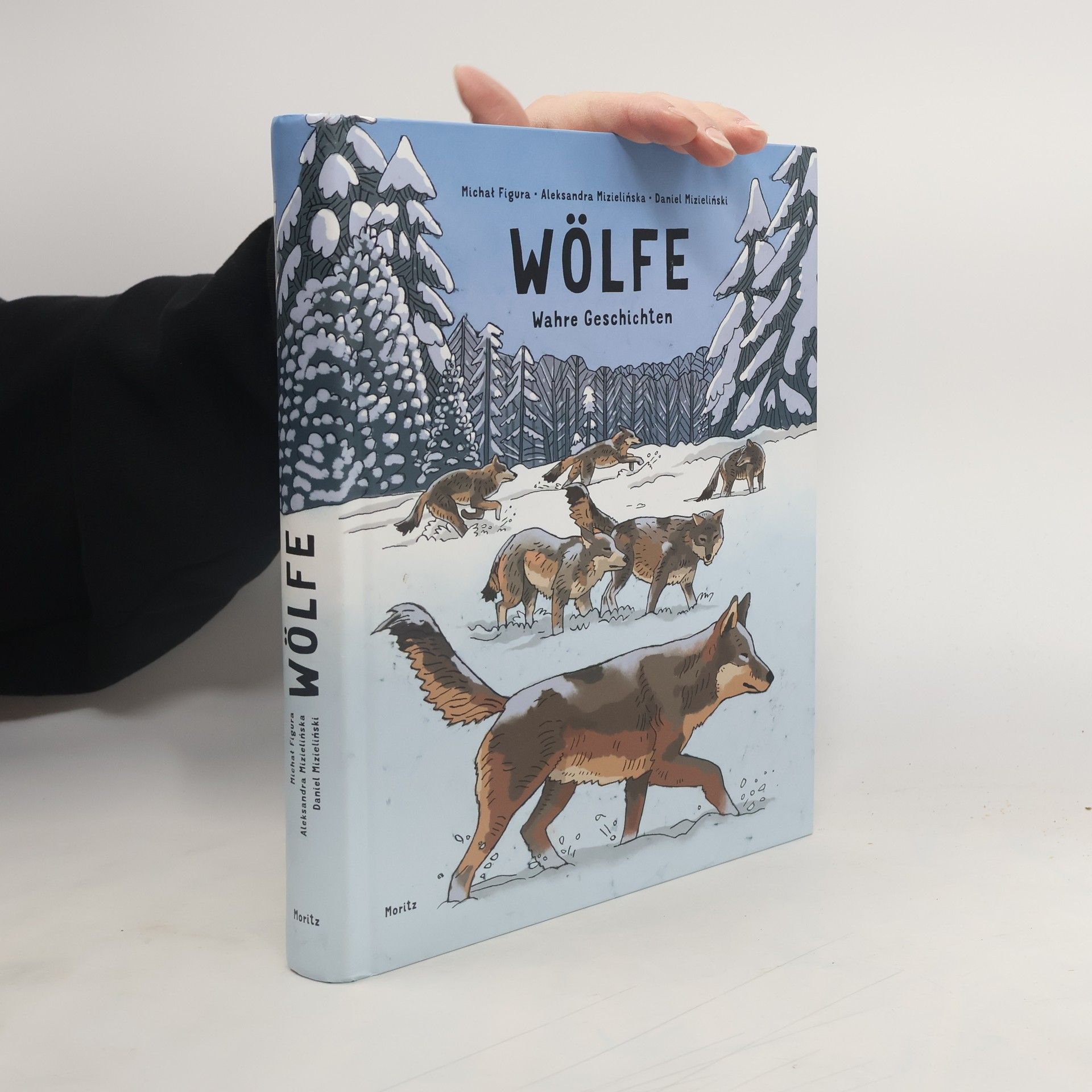 Michał Figura Wölfe - Wahre Geschichten