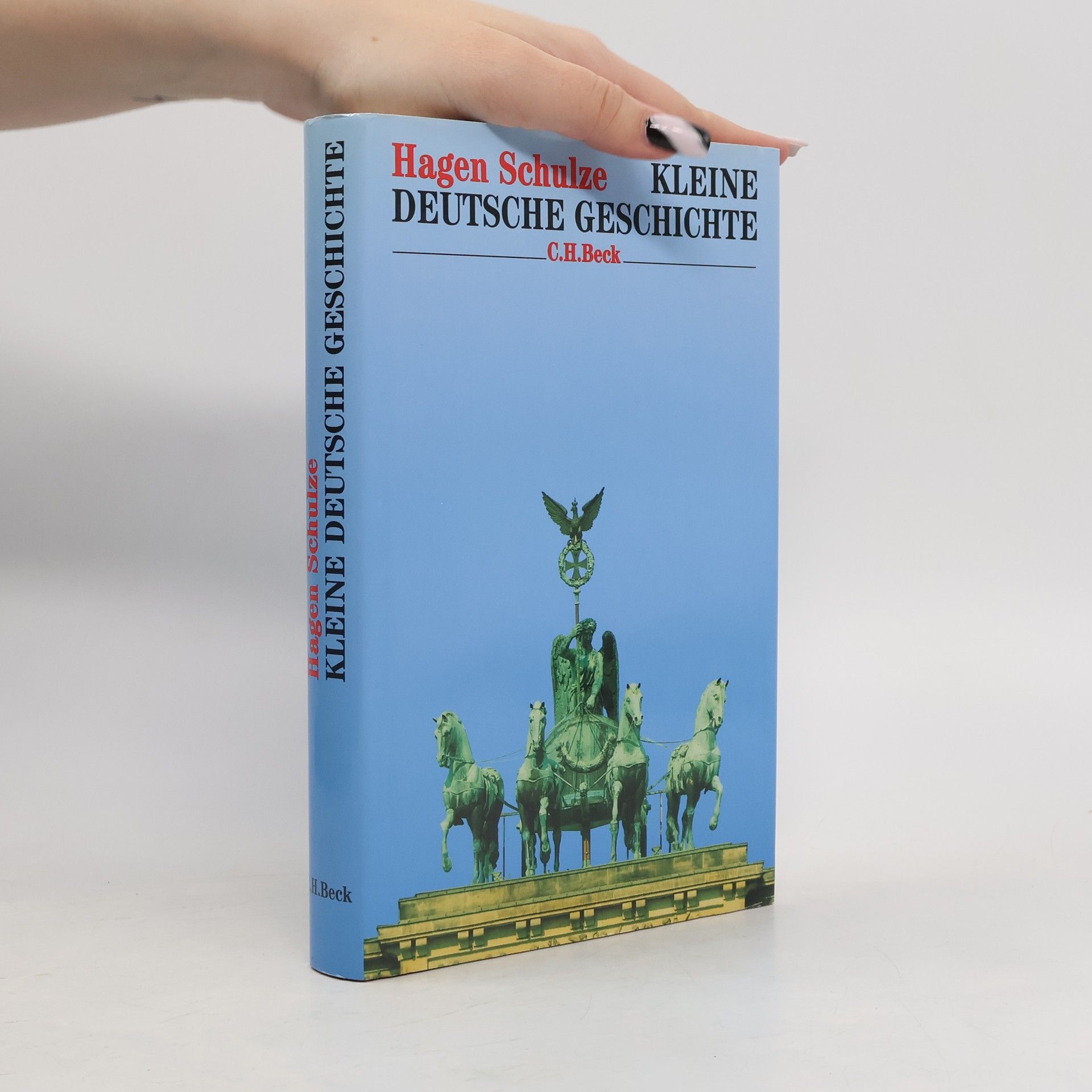 Heinz Schilling Kleine deutsche Geschichte