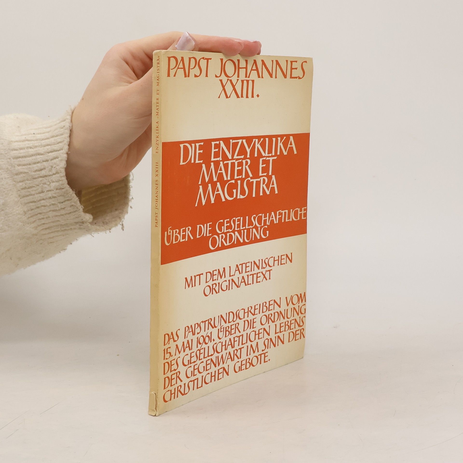 Autorenkollektiv Die Enzyklika "Mater et magistra