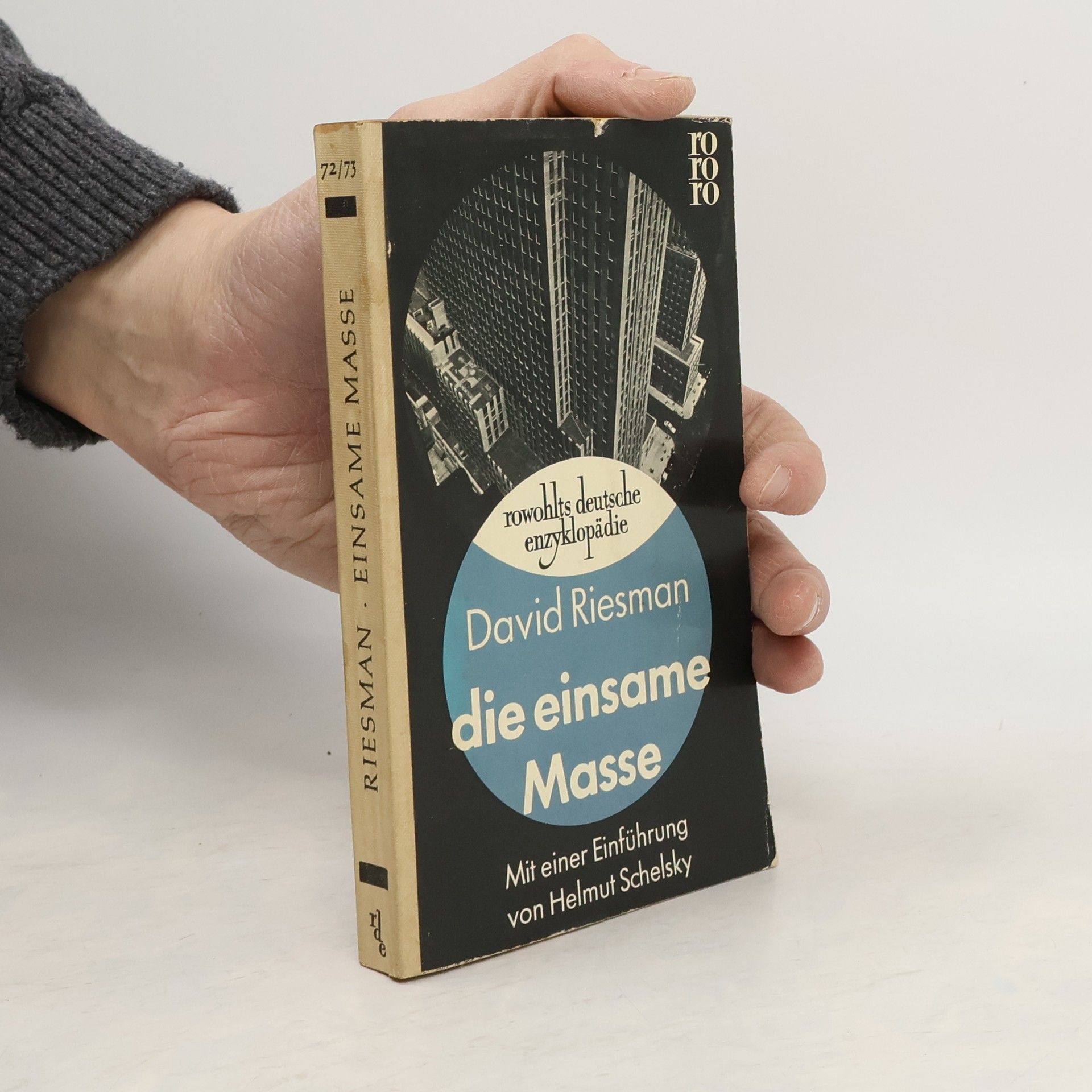 David Riesman Die einsame Masse