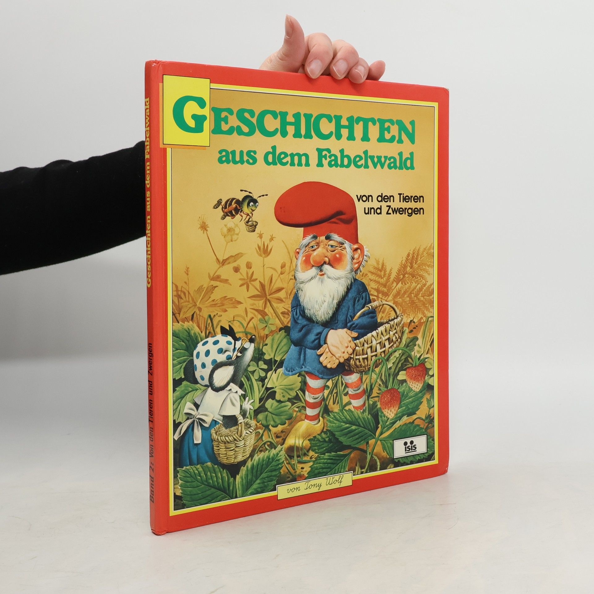 Tony Wolf Geschichten aus dem Fabelwald