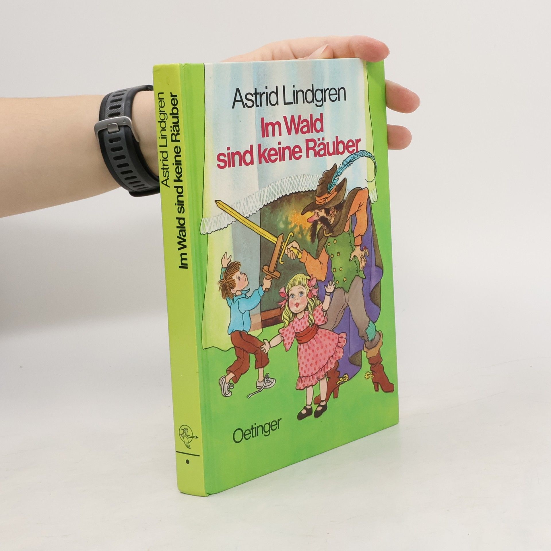 Astrid Lindgrenová Im Wald sind keine Räuber