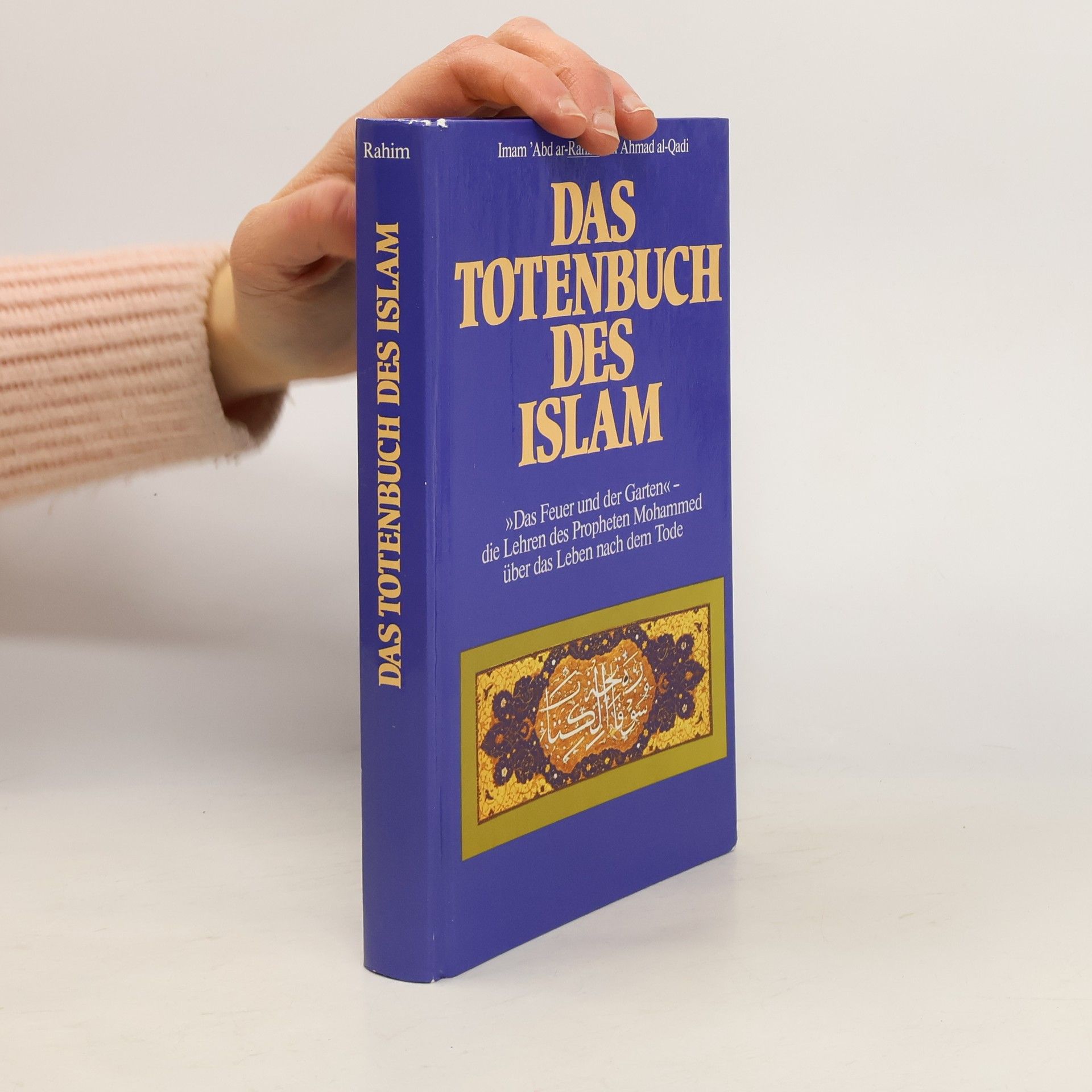 Autorenkollektiv Das Totenbuch des Islam