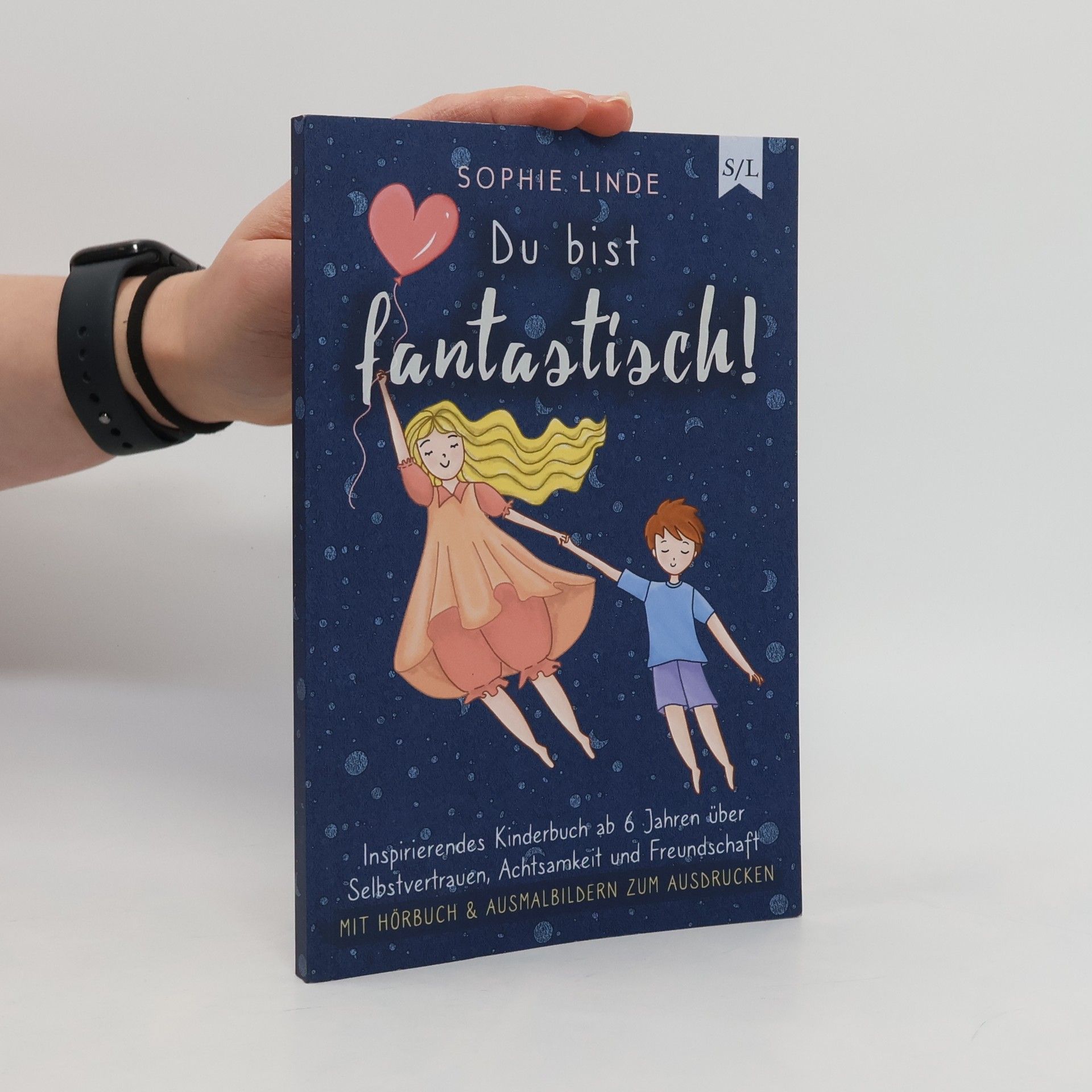 Sophie Linde  Du bist fantastisch!