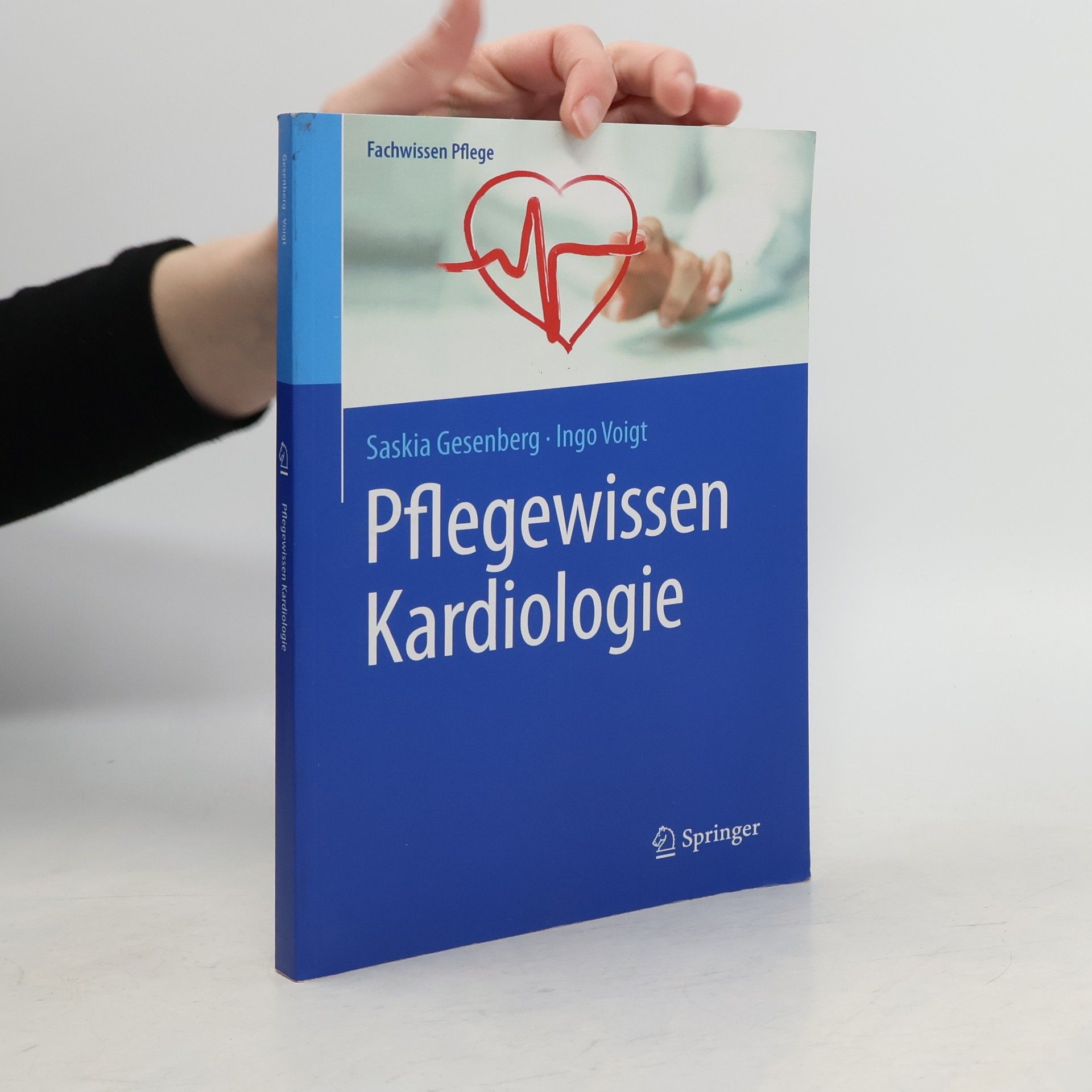 Saskia Gesenberg Fachwissen Pflege: Pflegewissen Kardiologie