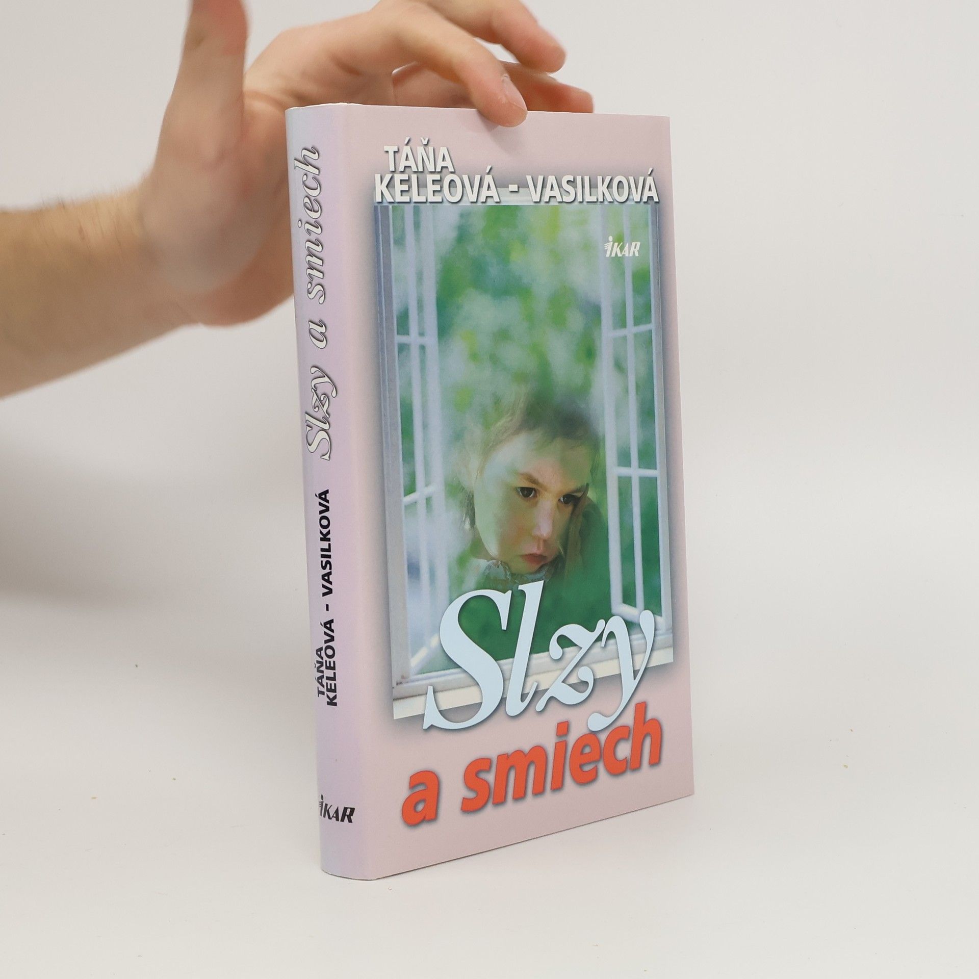 Táňa Keleová-Vasilková Slzy a smiech