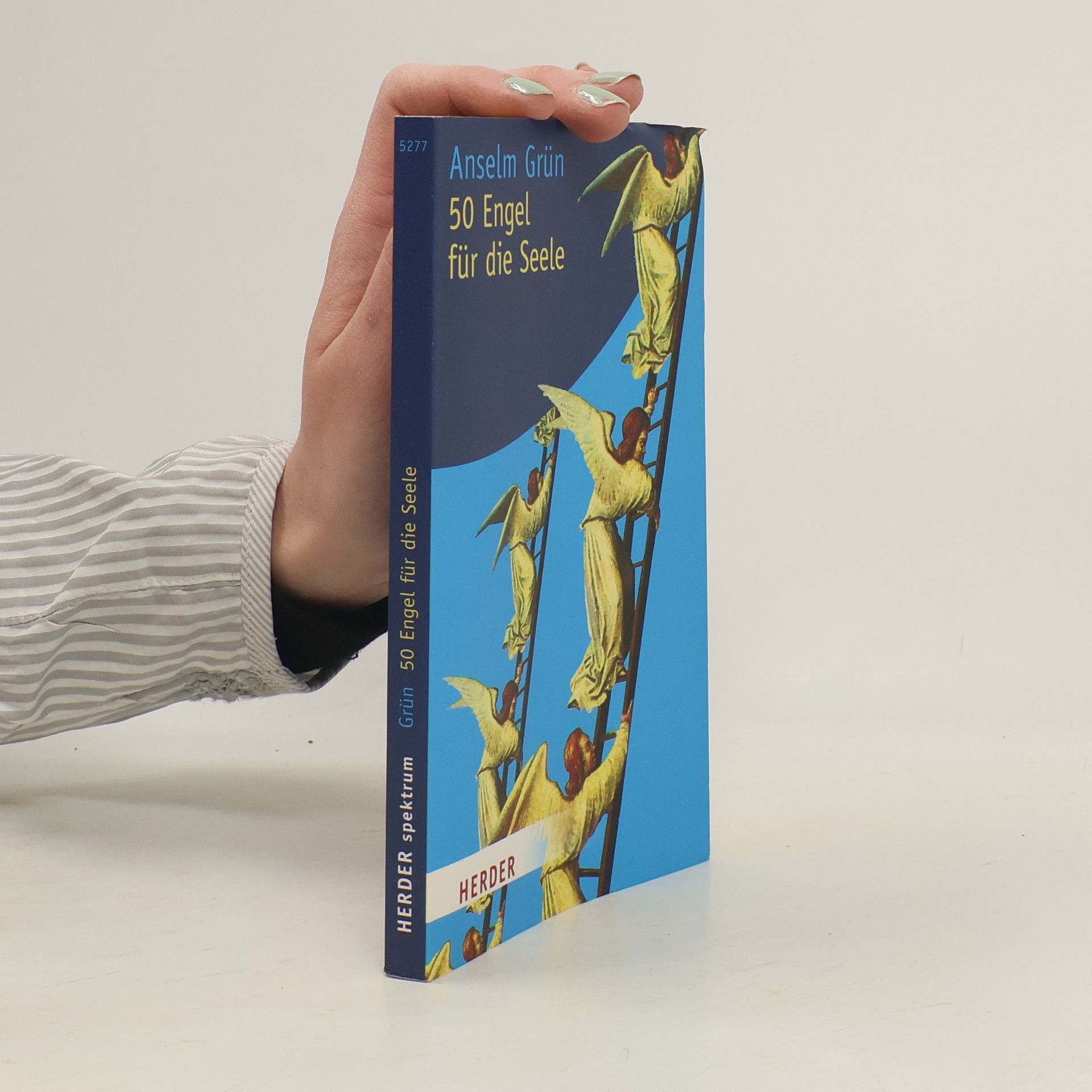 Anselm Grün 50 Engel für die Seele