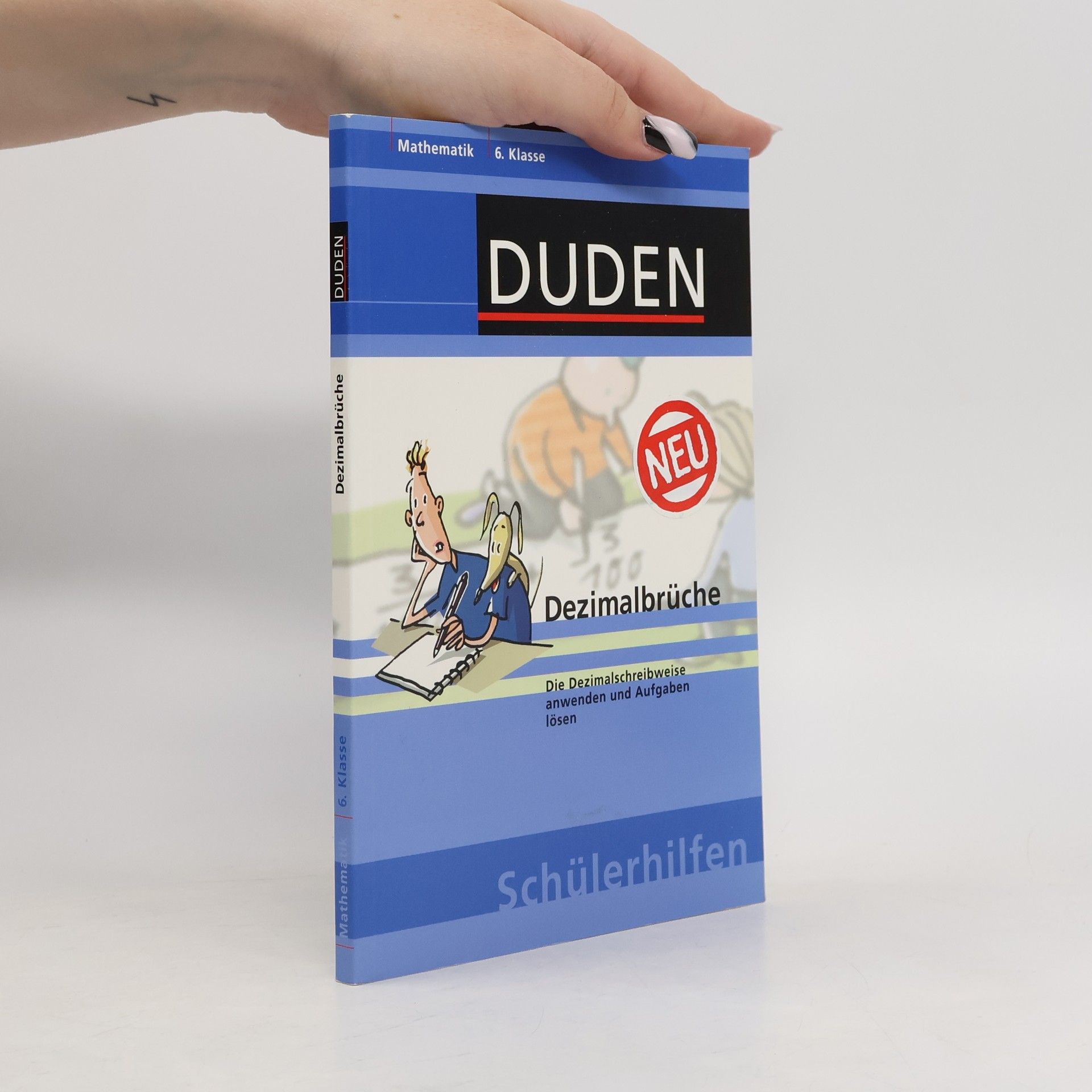 Hans Borucki Duden-Schülerhilfen - 6: Dezimalbrüche