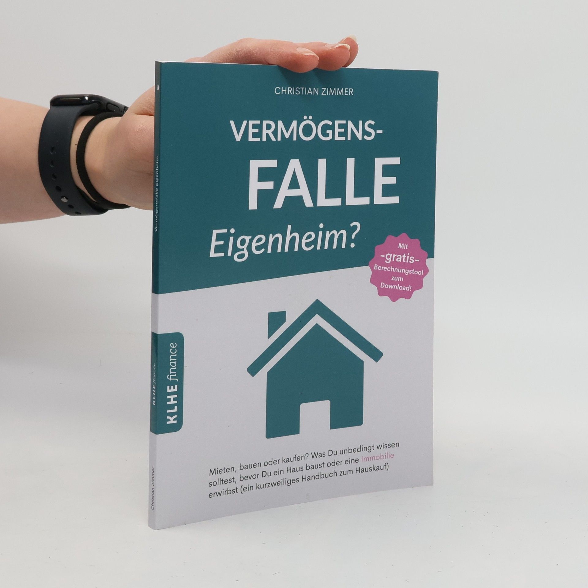 Christian Zimmer Vermögensfalle Eigenheim?