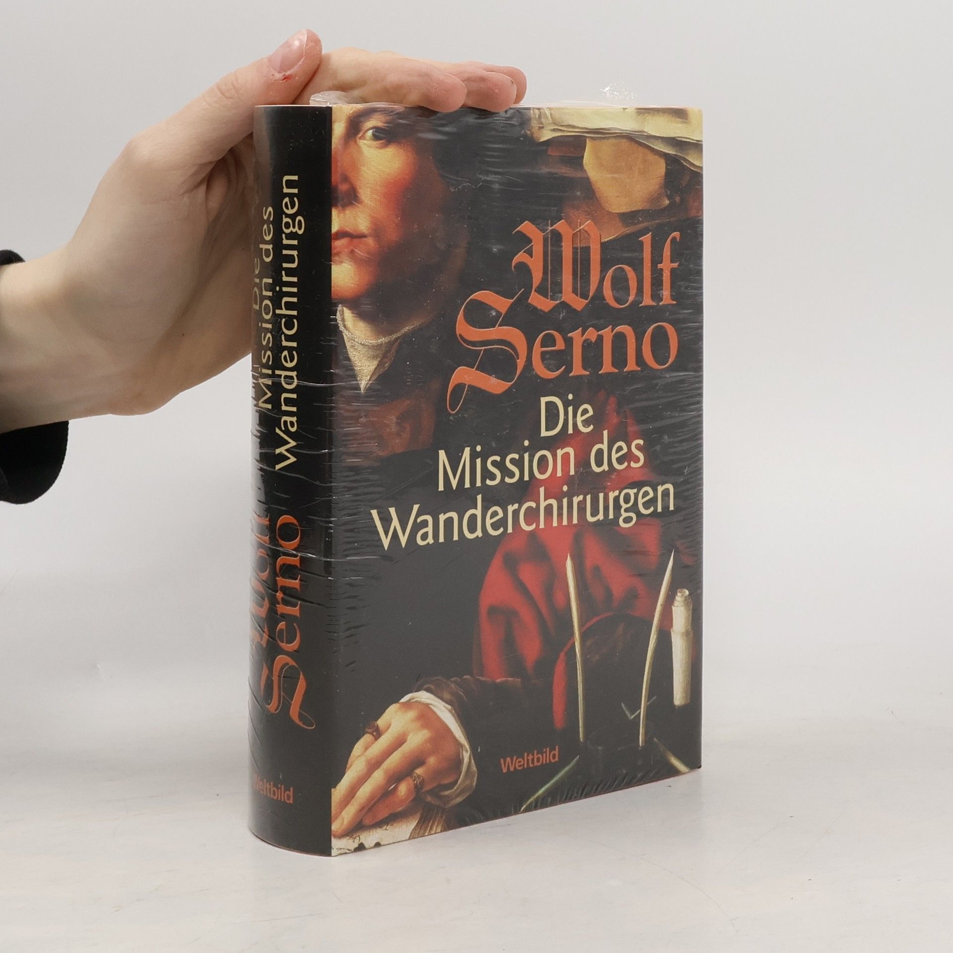 Wolf Serno Die Mission des Wanderchirurgen