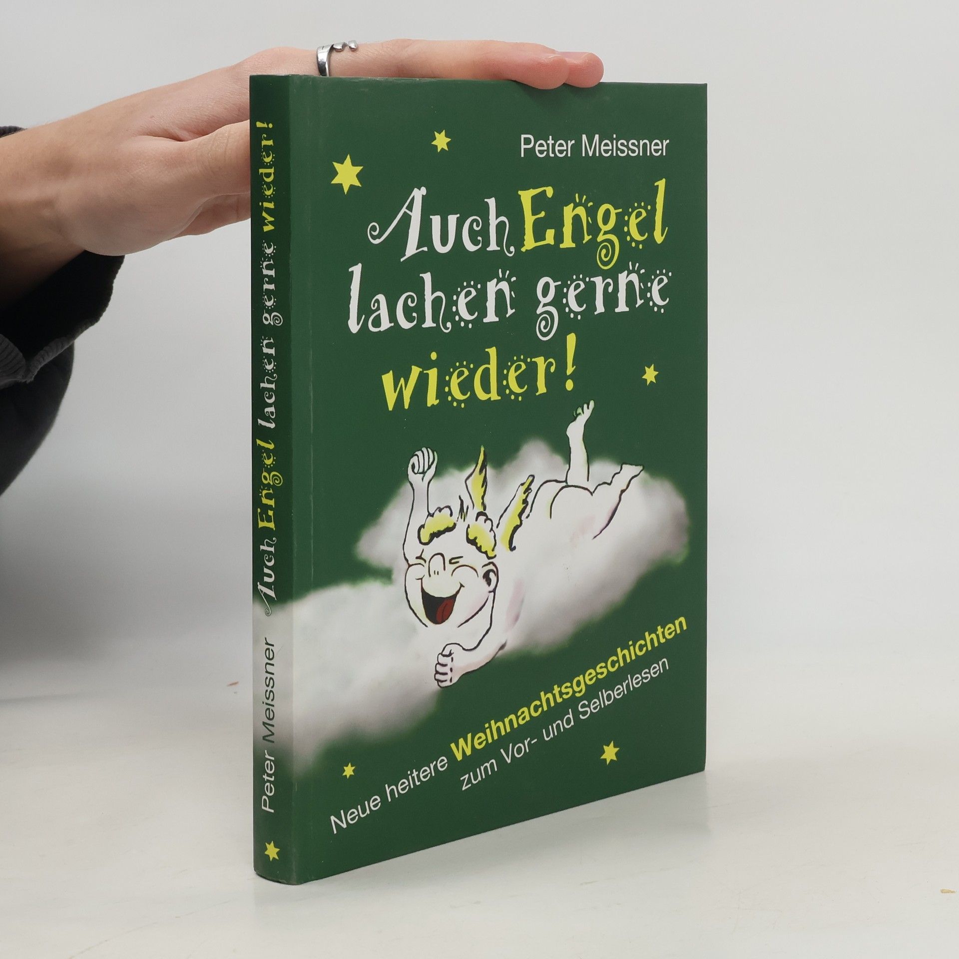 Peter Meissner Auch Engel lachen gerne wieder!