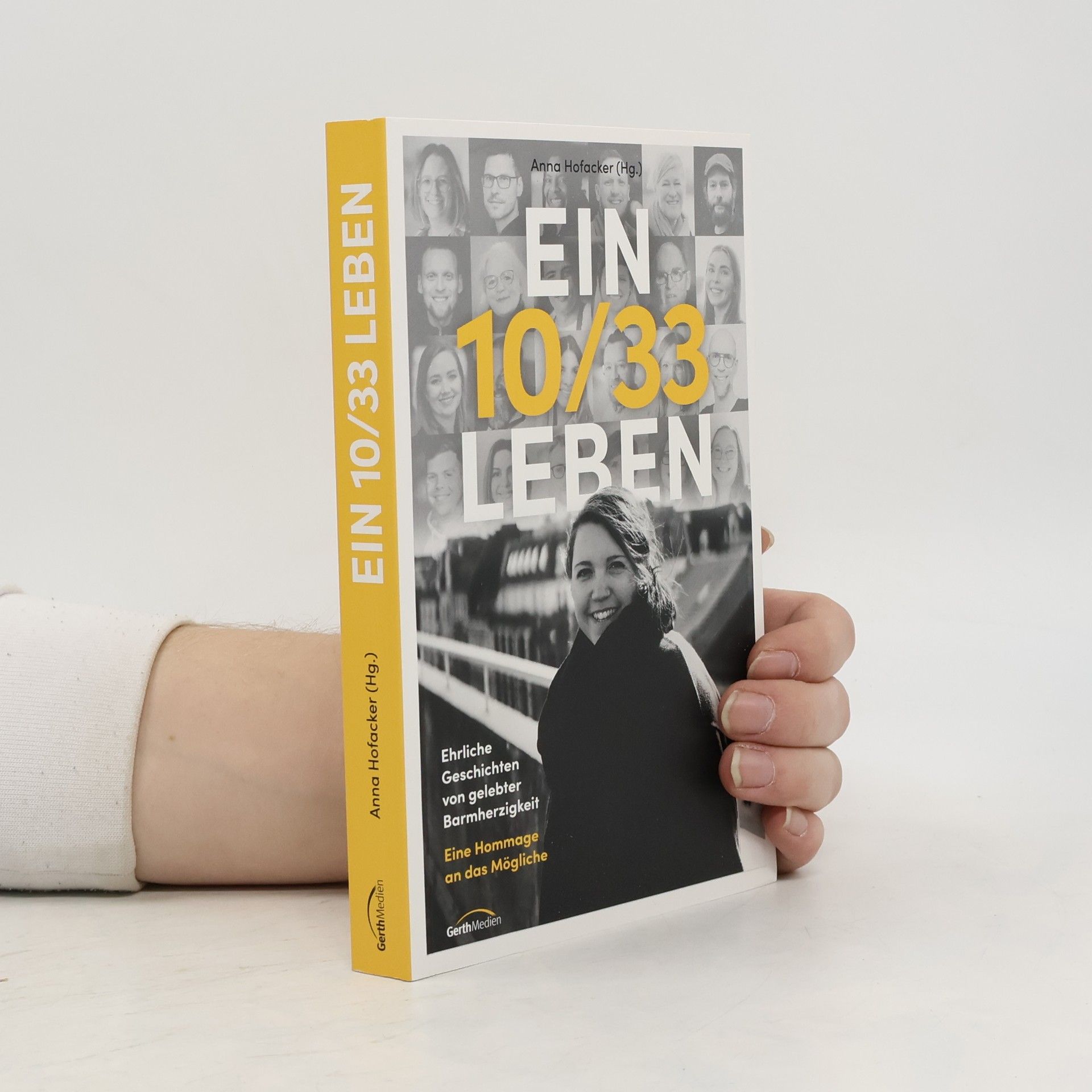 Anna Hofacker Ein 10/33 Leben