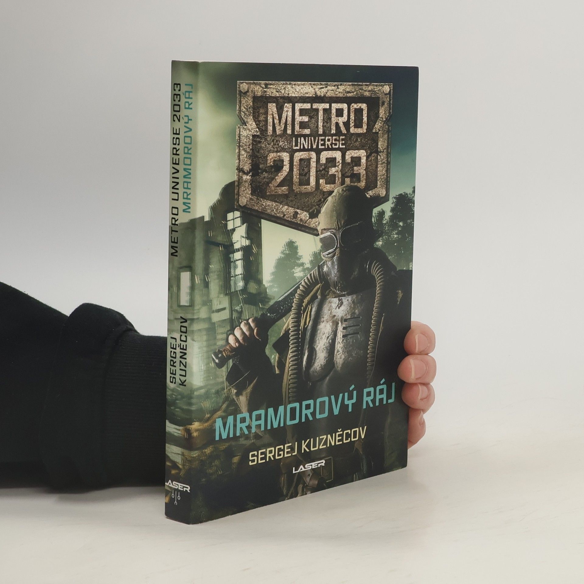 Sergej Kuznecov Metro Universe 2033. Mramorový ráj
