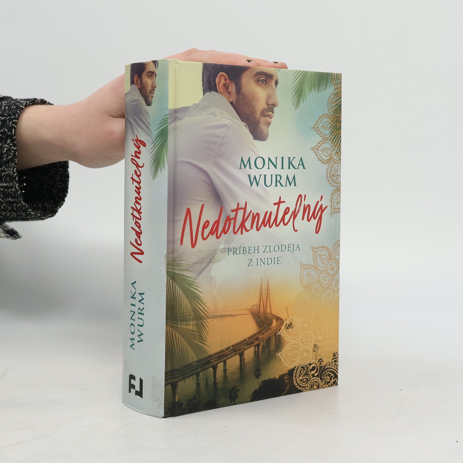 Monika Wurm Nedotknuteľný - Príbeh zlodeja z Indie
