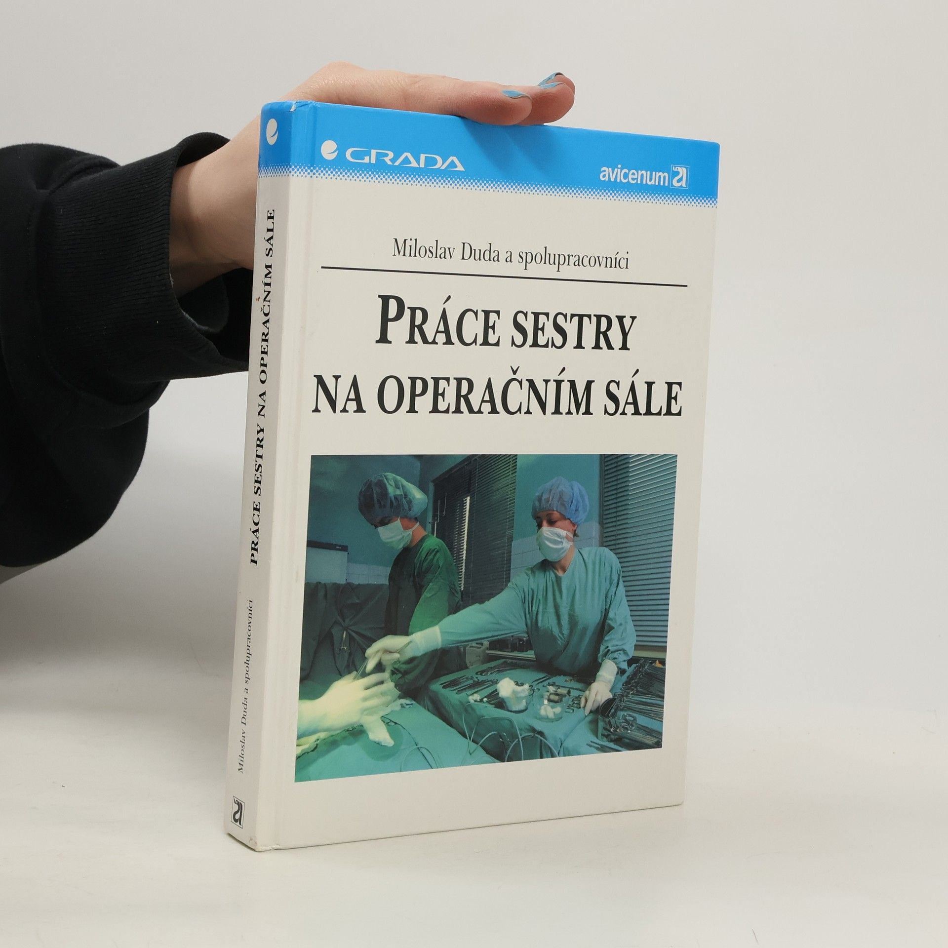Miloslav Duda Práce sestry na operačním sále