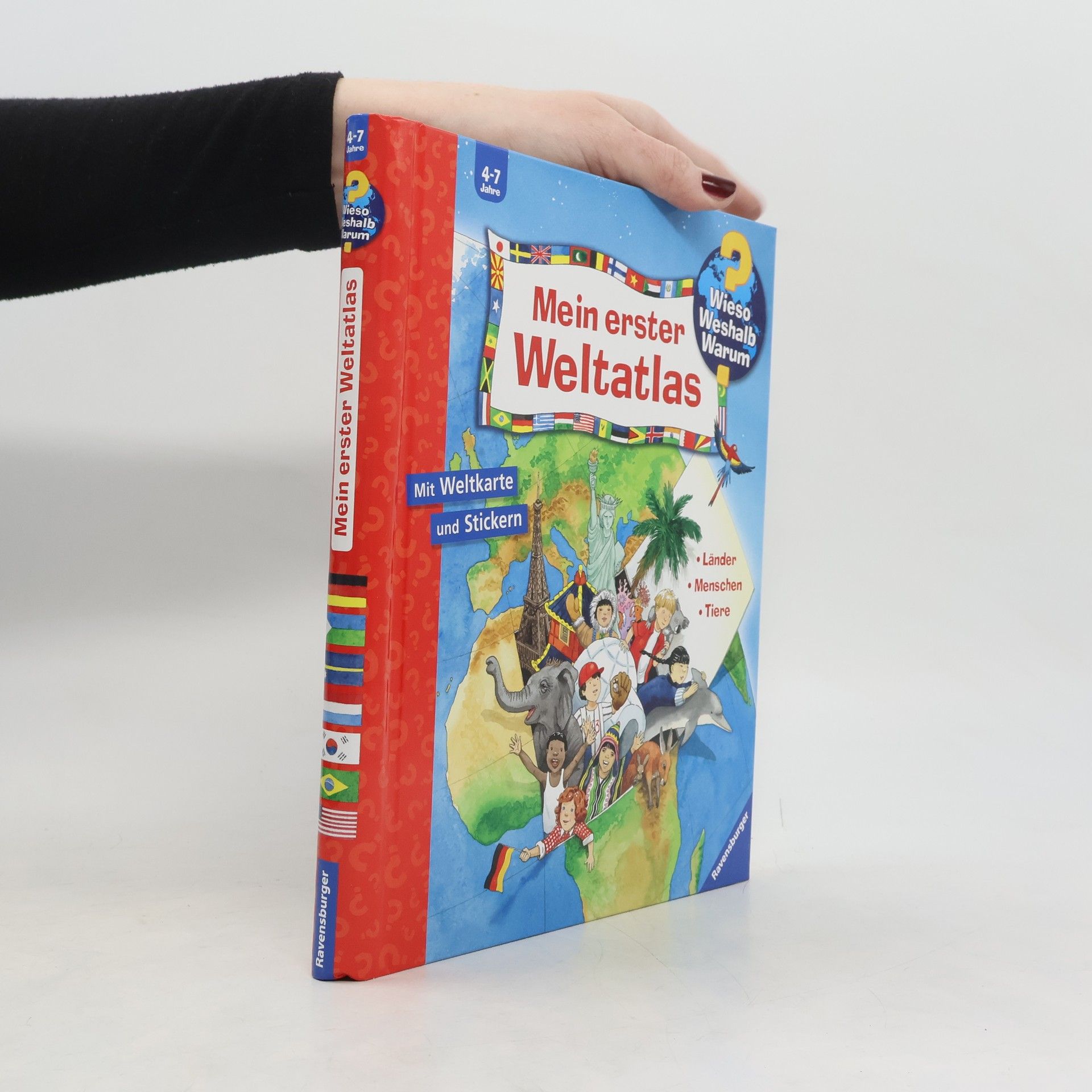 Anne Ebert Mein erster Weltatlas : Länder - Menschen - Tiere