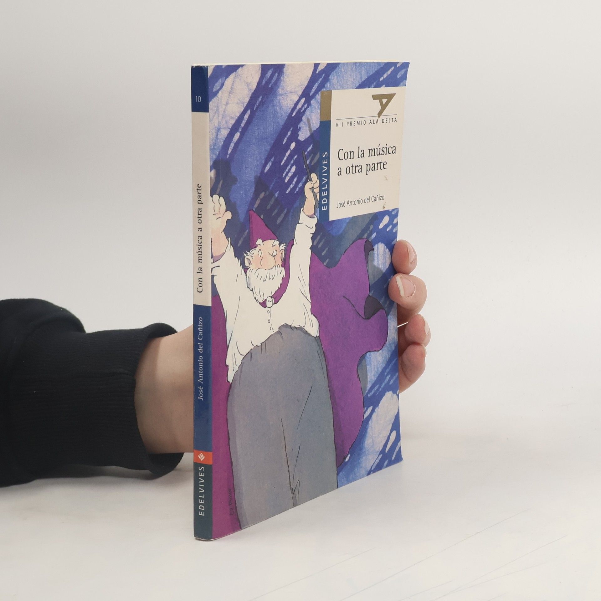 José Antonio del Cañizo Perate Ala Delta - Serie azul - 10: Con la música a otra parte