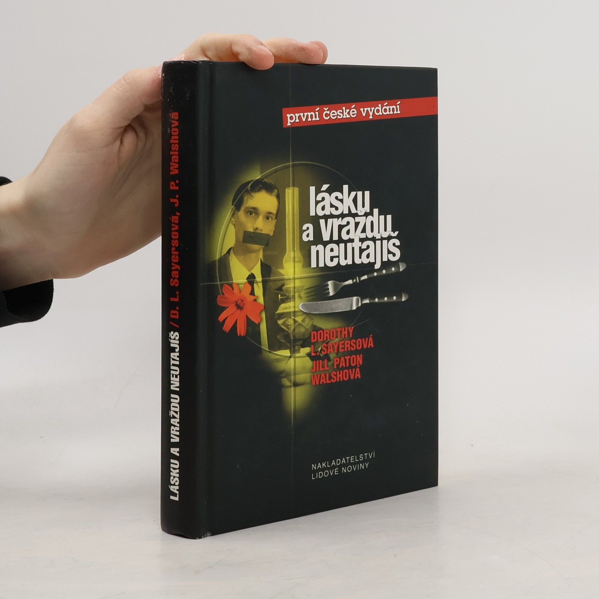 Dorothy L. Sayers Lásku a vraždu neutajíš