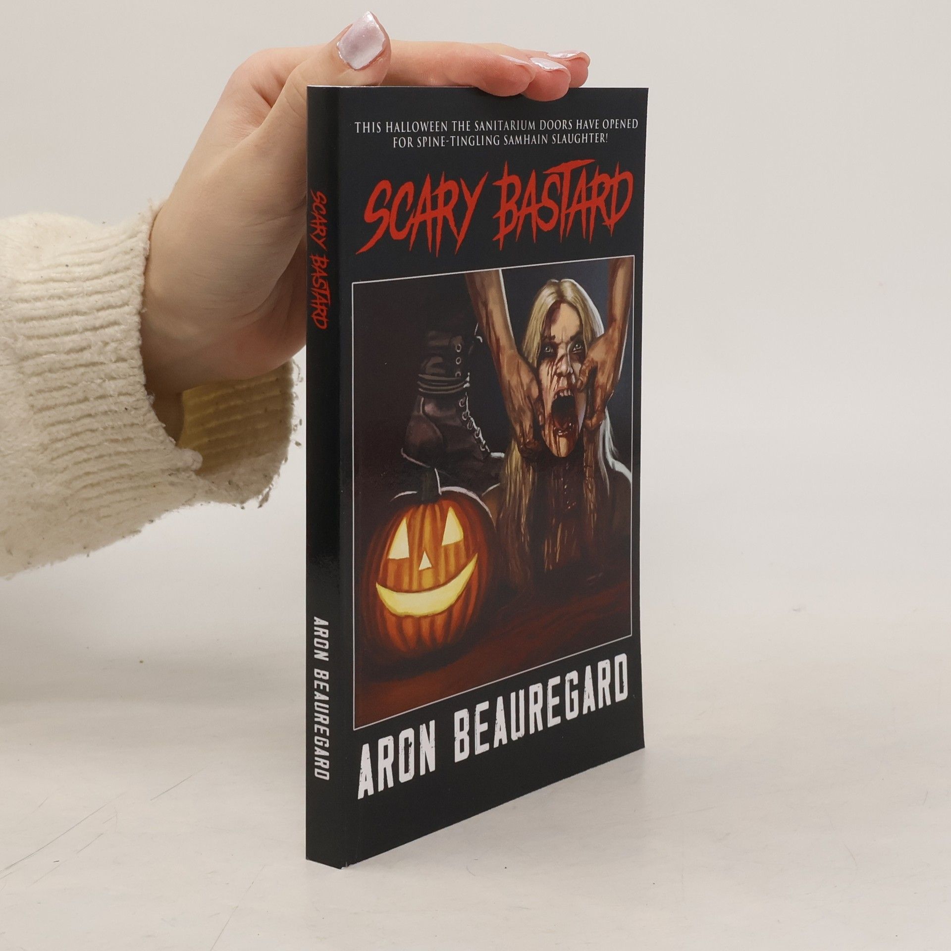 Aron Beauregard Scary Bastard