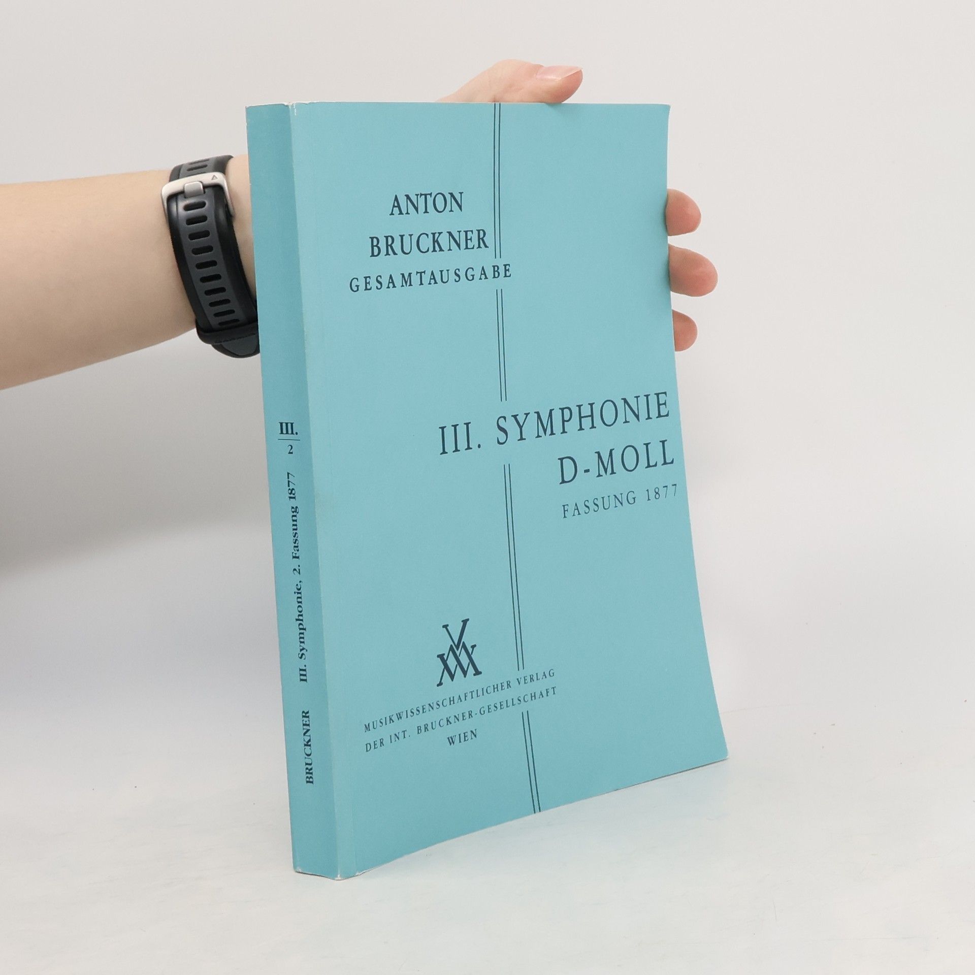 Anton Bruckner III. Symphonie D-moll