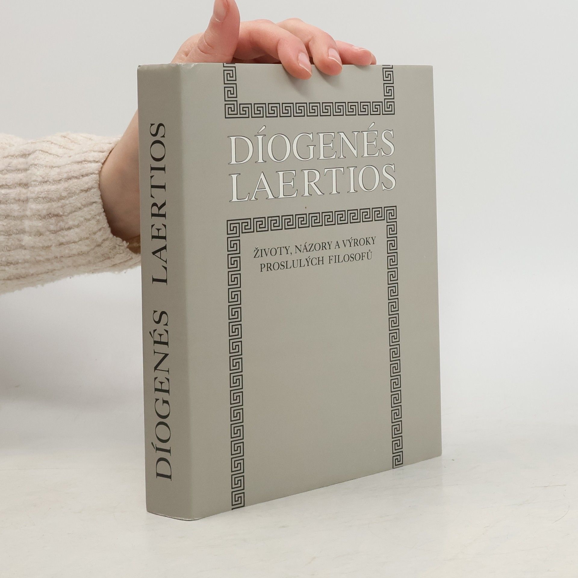 Diogenes Laertius Životy, názory a výroky proslulých filosofů