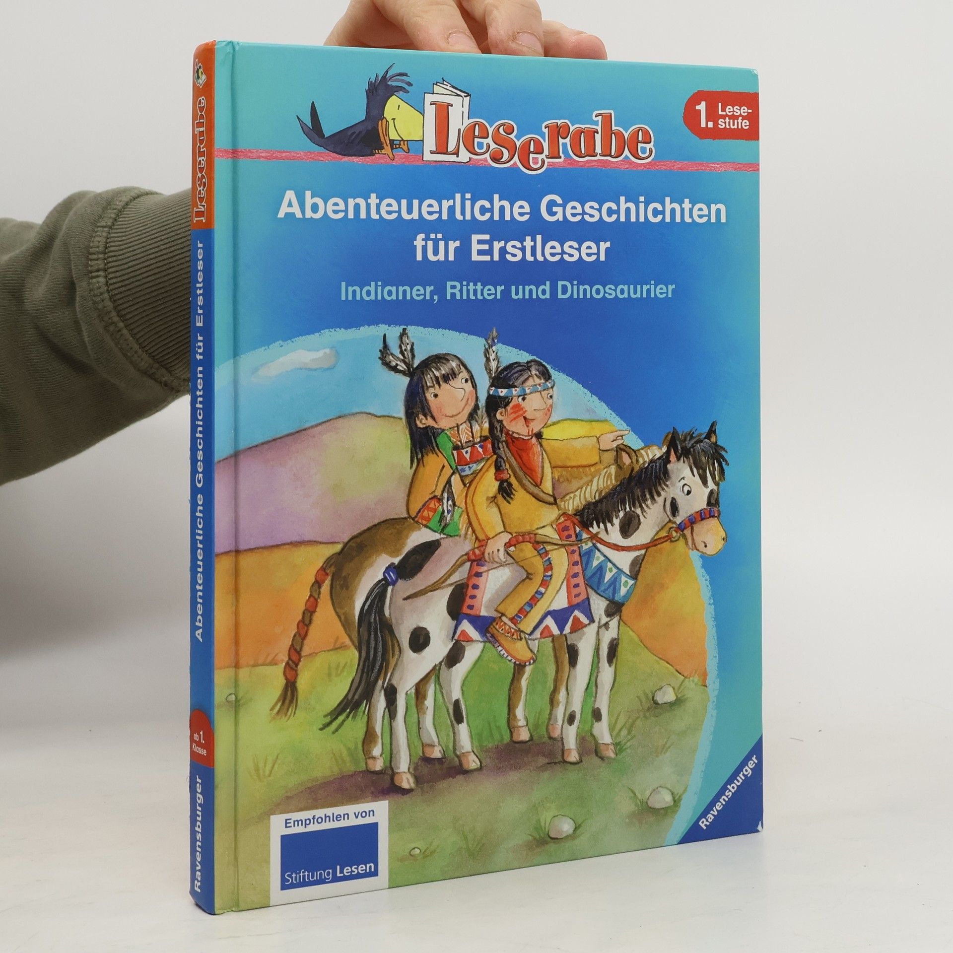 Claudia Ondracek Abenteuerliche Geschichten für Erstleser. Indianer, Ritter und Dinosaurier.