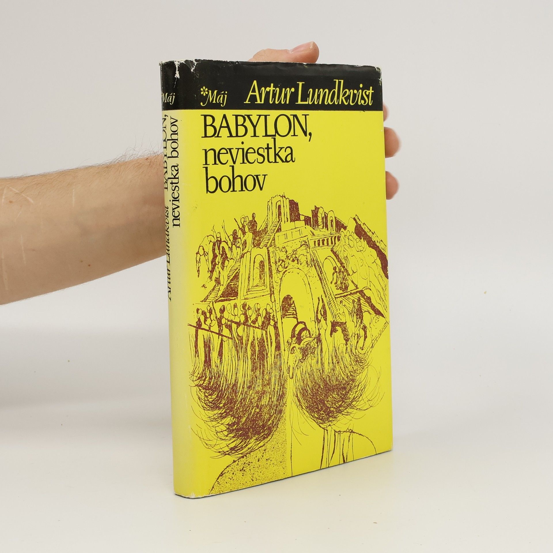 Artur Lundkvist Babylon, neviestka bohov