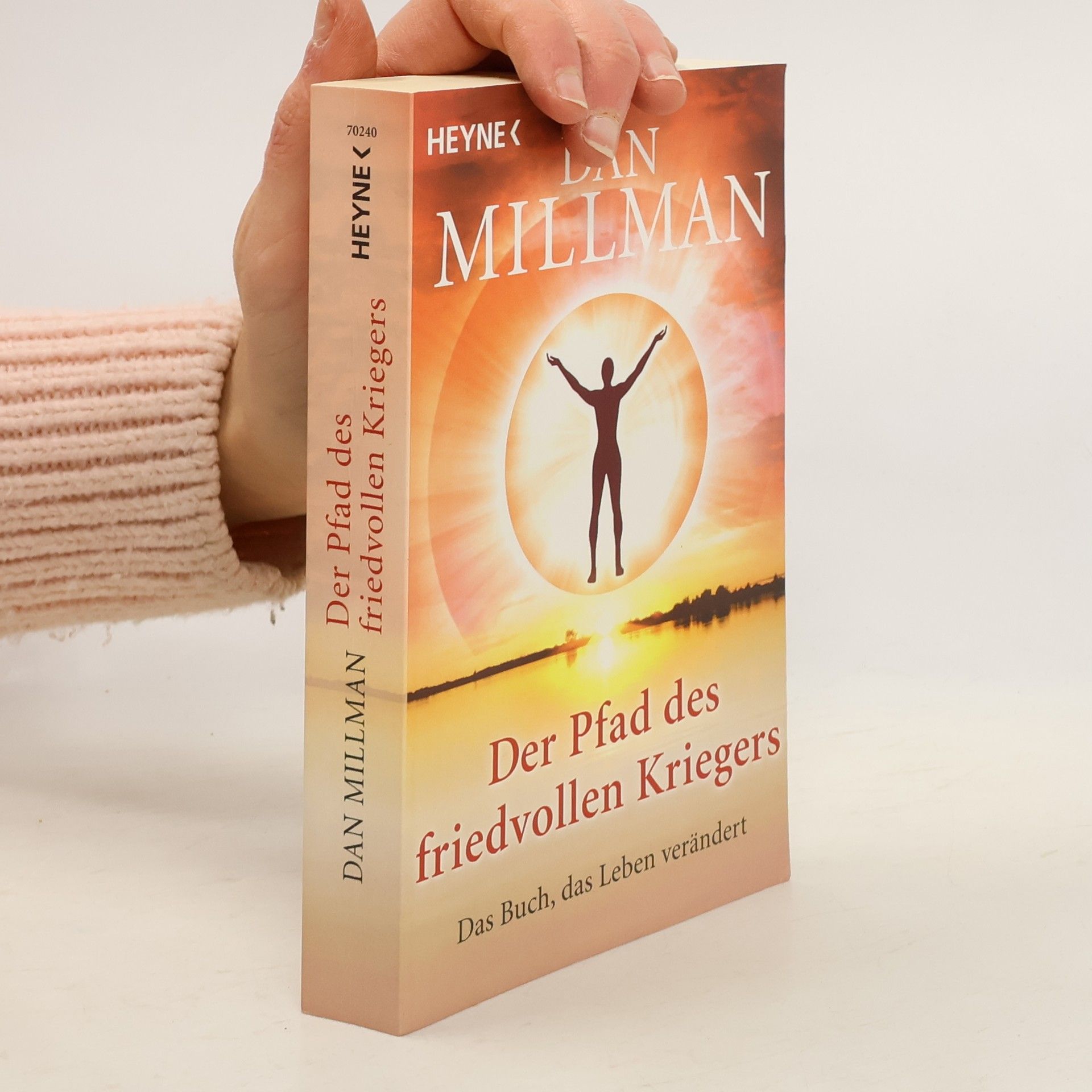 Dan Millman Der Pfad des friedvollen Kriegers