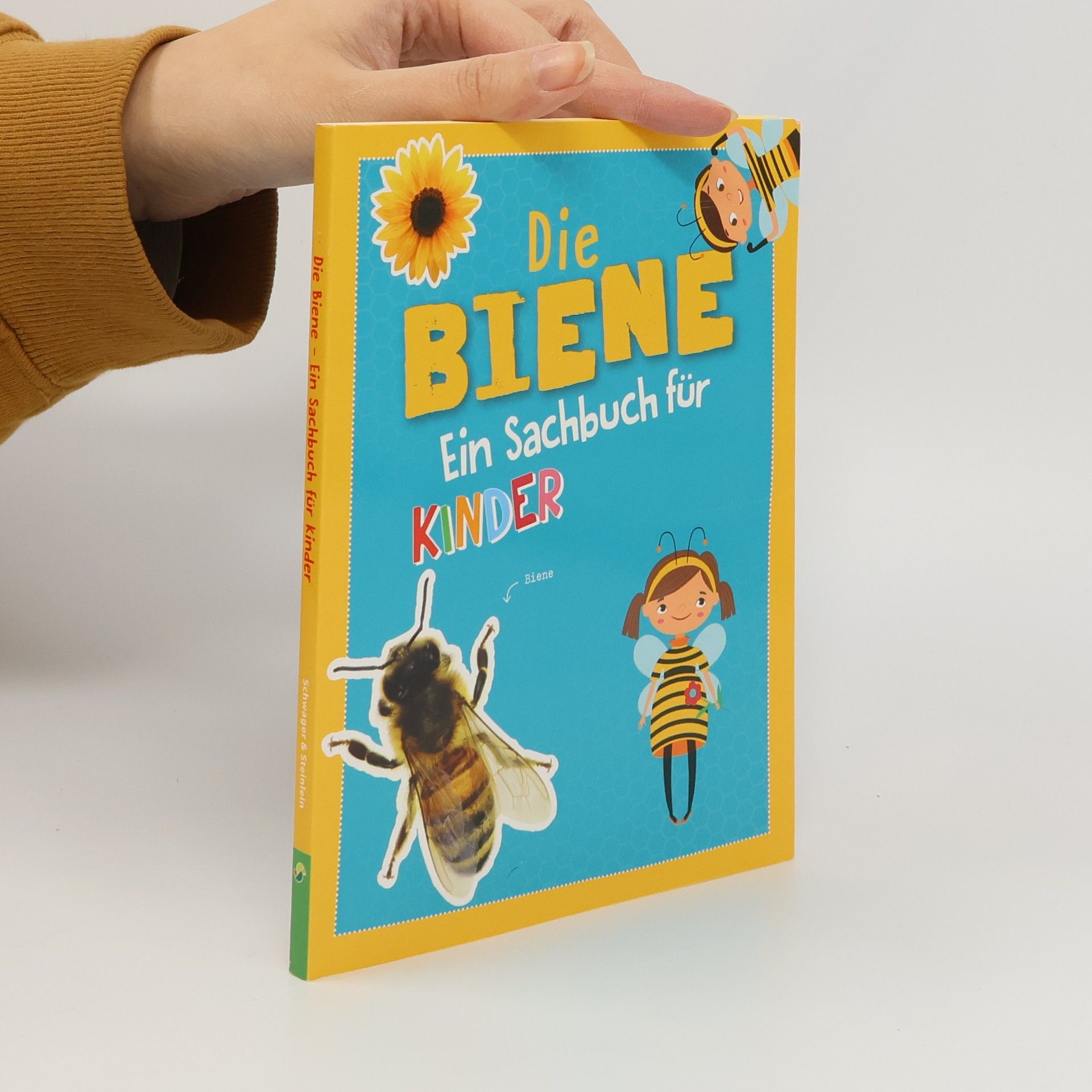 Carola von Kessel Die Biene - ein Sachbuch für Kinder