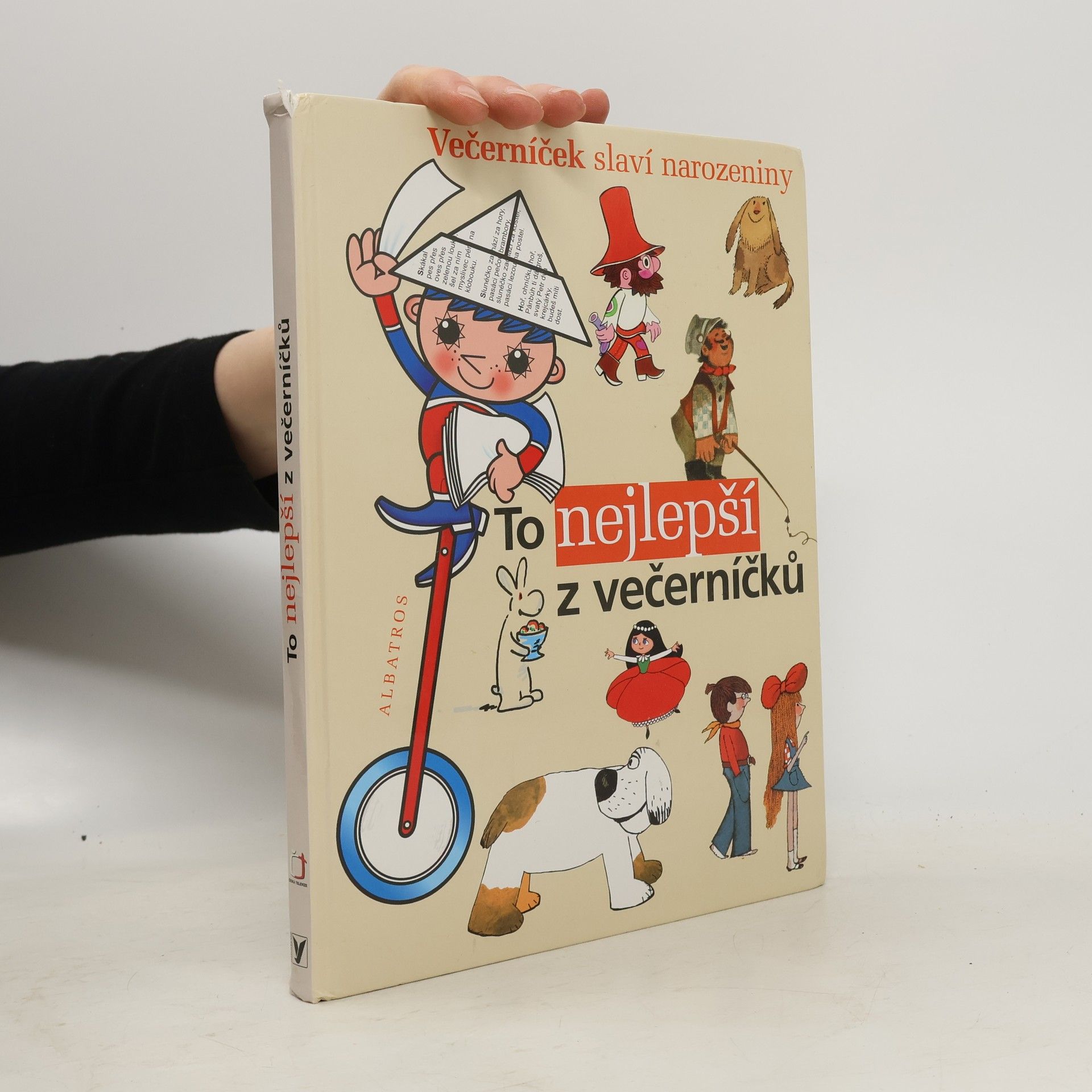 To nejlepší z večerníčků : výbor z knih edice Ahoj děti - Dobrou noc: Ke 40. výročí vzniku televizního pořadu Večerníček