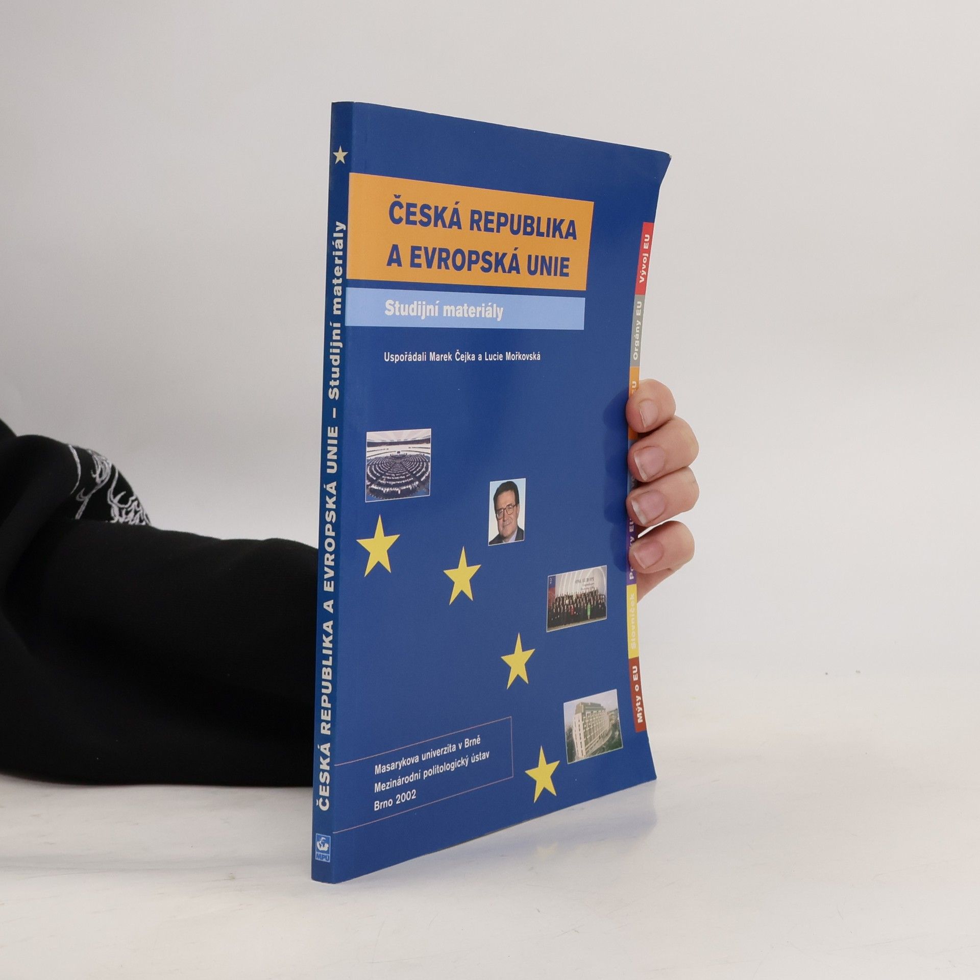 Lucie Mořkovská Česká republika a Evropská unie