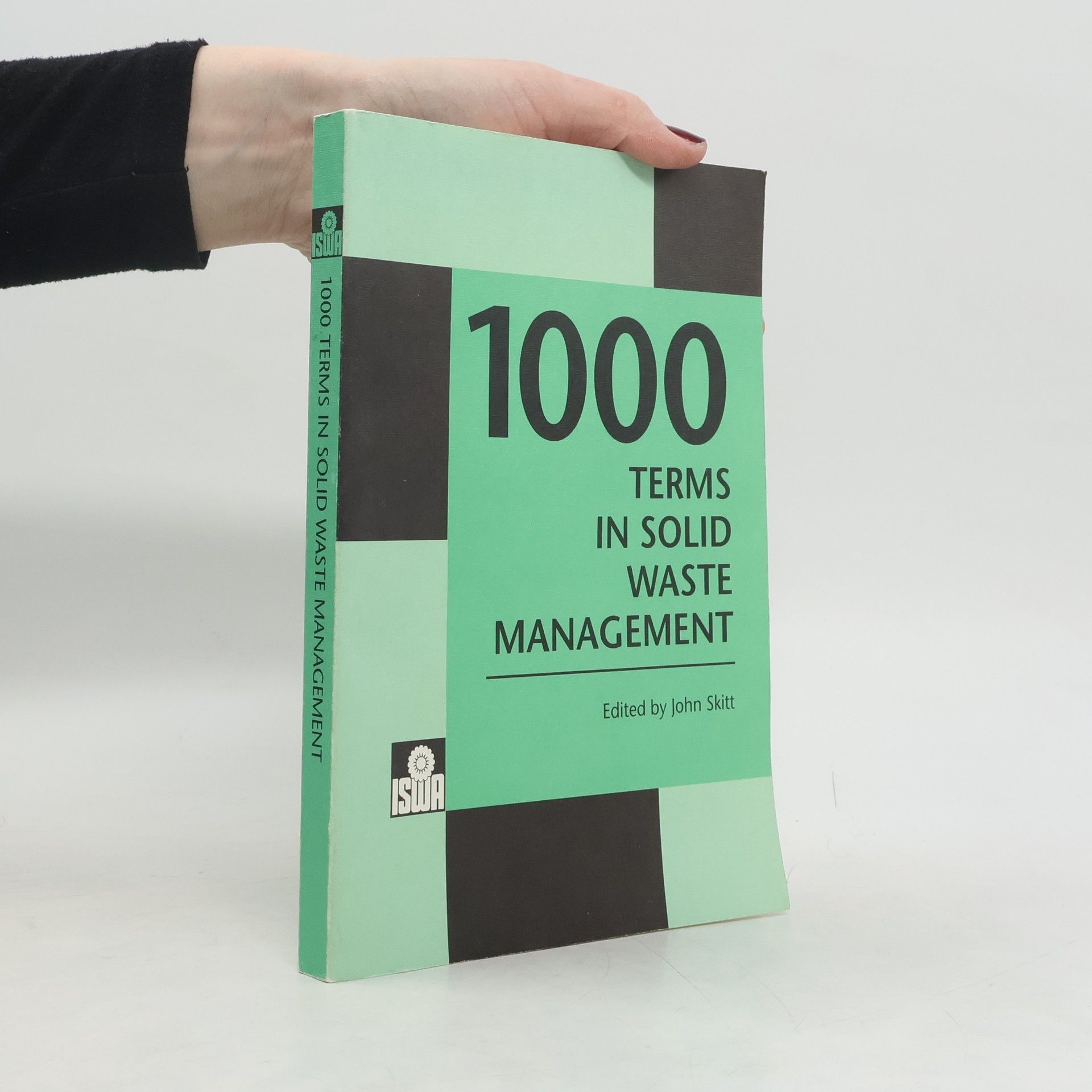 John Skitt One Thousand Terms in Solid Waste Management