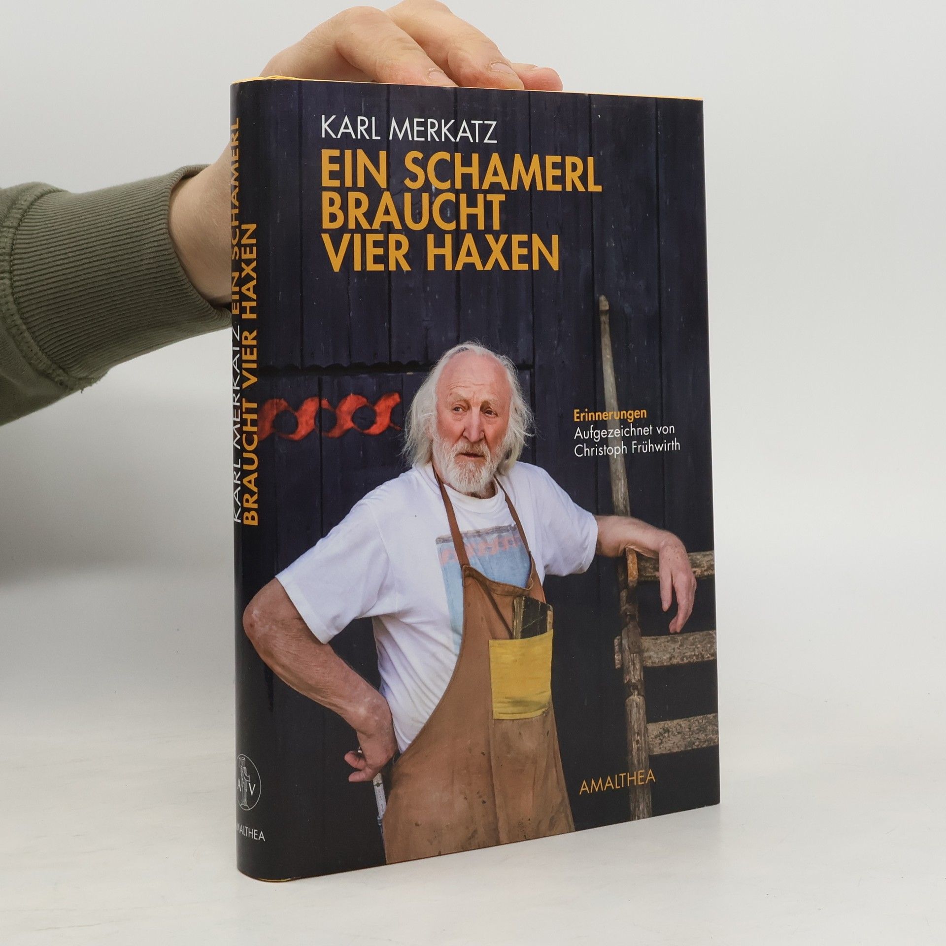 Karl Merkatz Ein Schamerl braucht vier Haxen