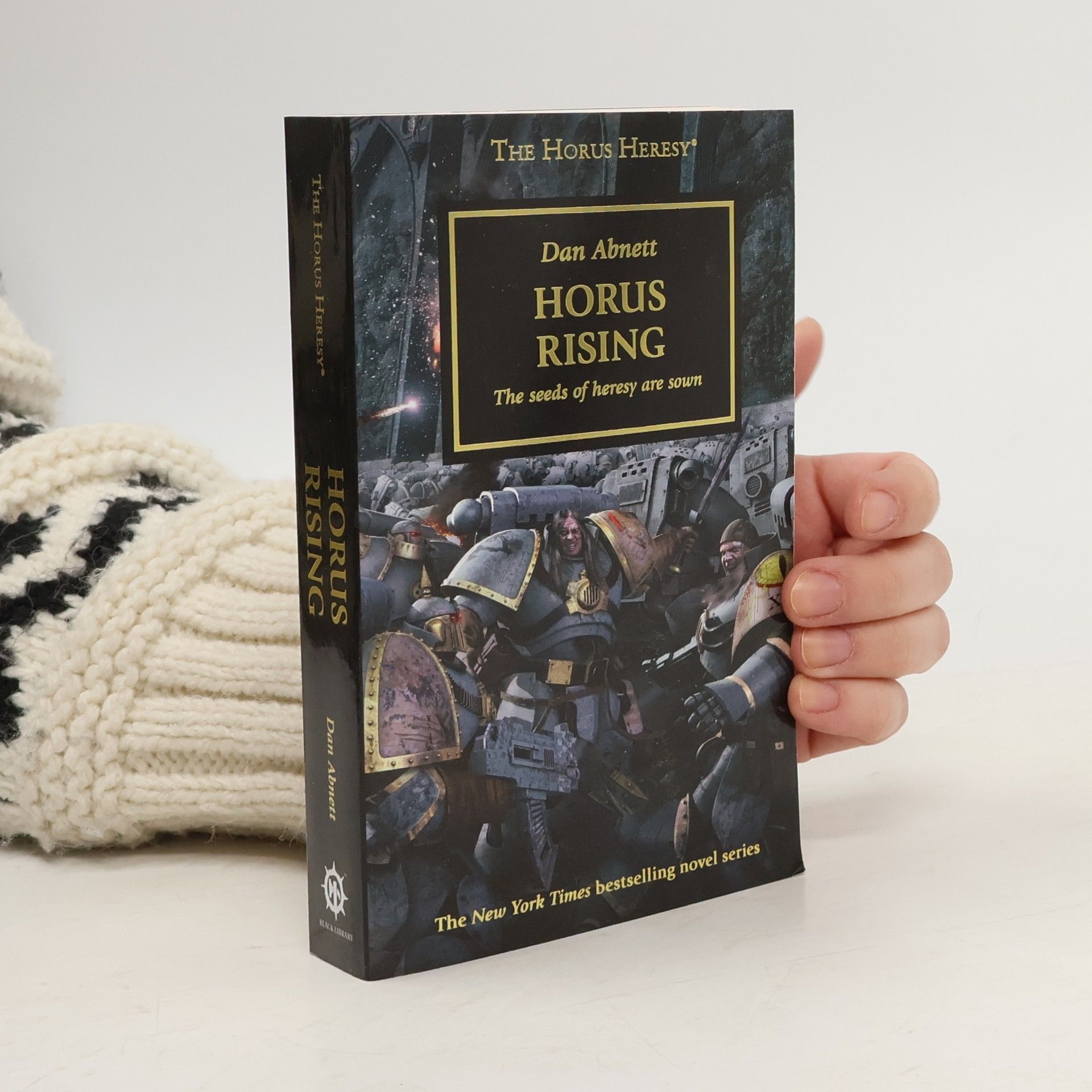 Dan Abnett Horus rising: the seeds of heresy are sown